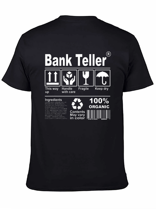 Funny Bank Teller 100% Organic Graphic T-Shirt