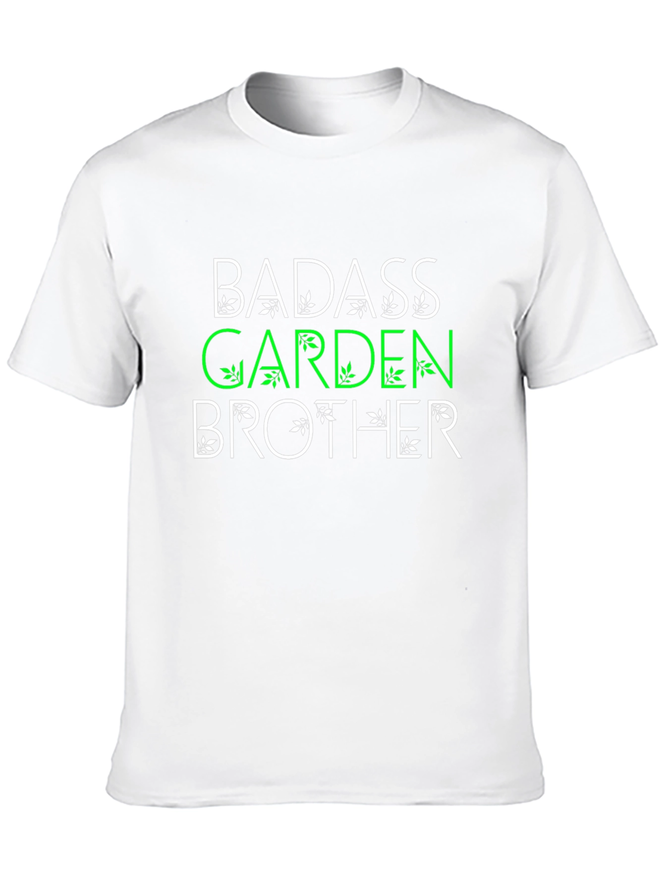 Badass Garden Brother T-Shirt