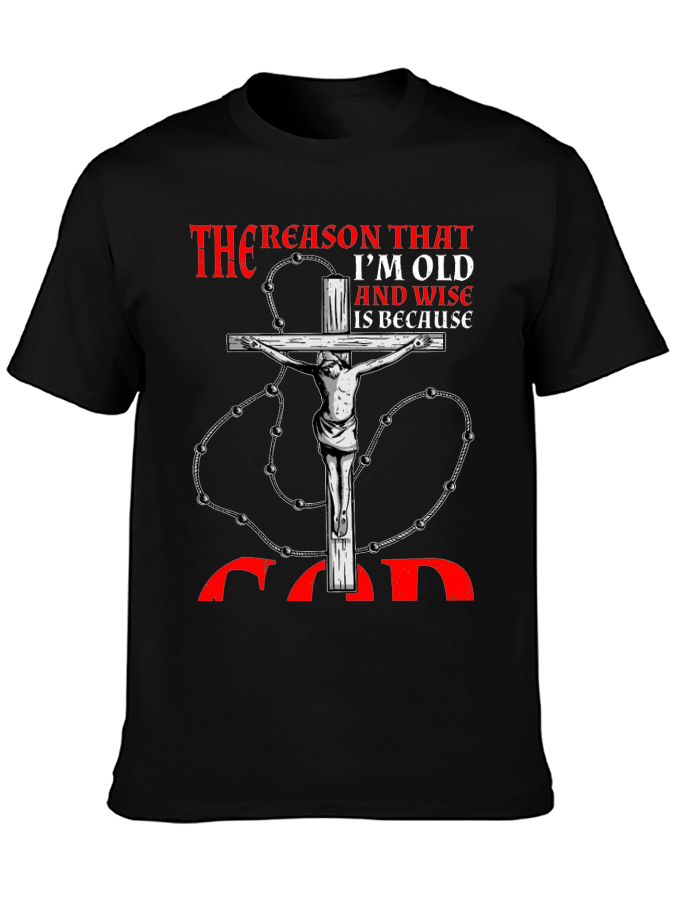 Reason Im Old and Wise Black T-Shirt
