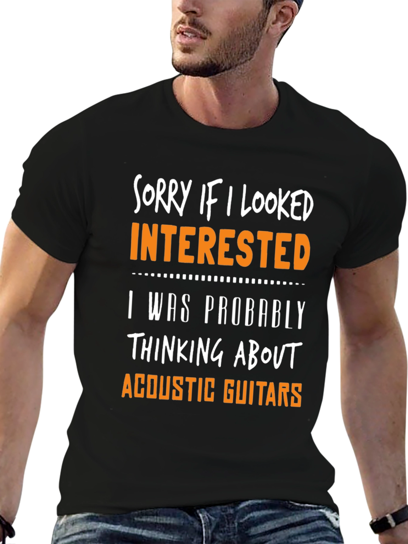 Sorry If I Looked Interested Acoustic Guitar T-Shirt