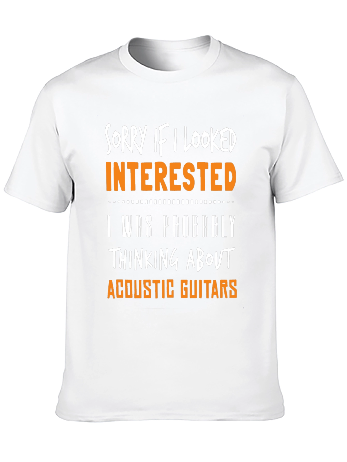 Sorry If I Looked Interested Acoustic Guitar T-Shirt