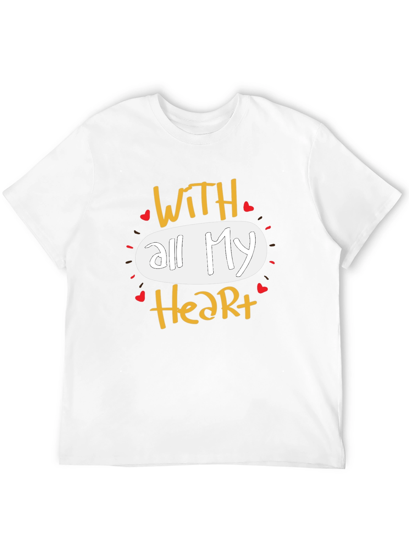 With All My Heart Graphic T-Shirt Casual Wear