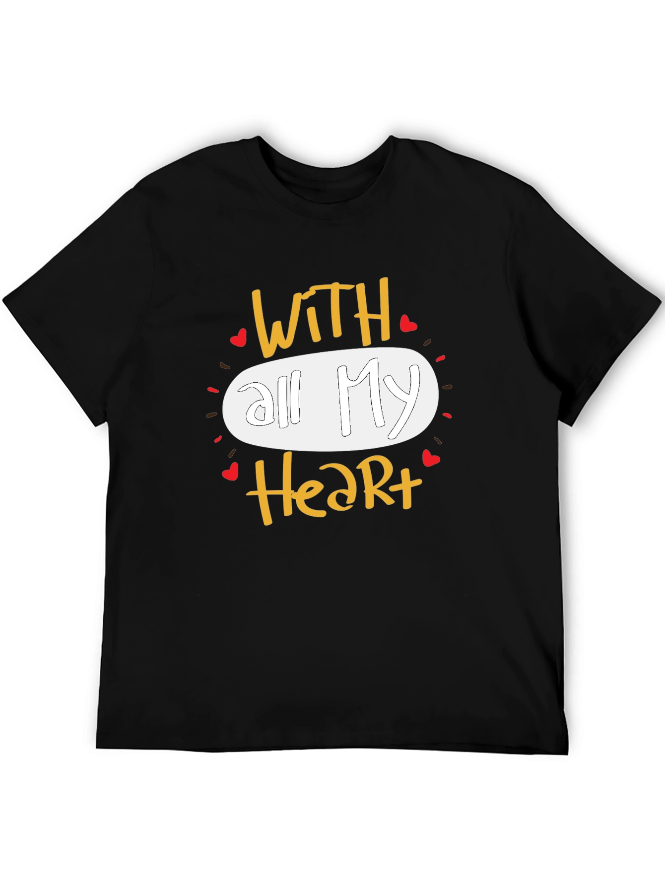 With All My Heart Graphic T-Shirt Casual Wear