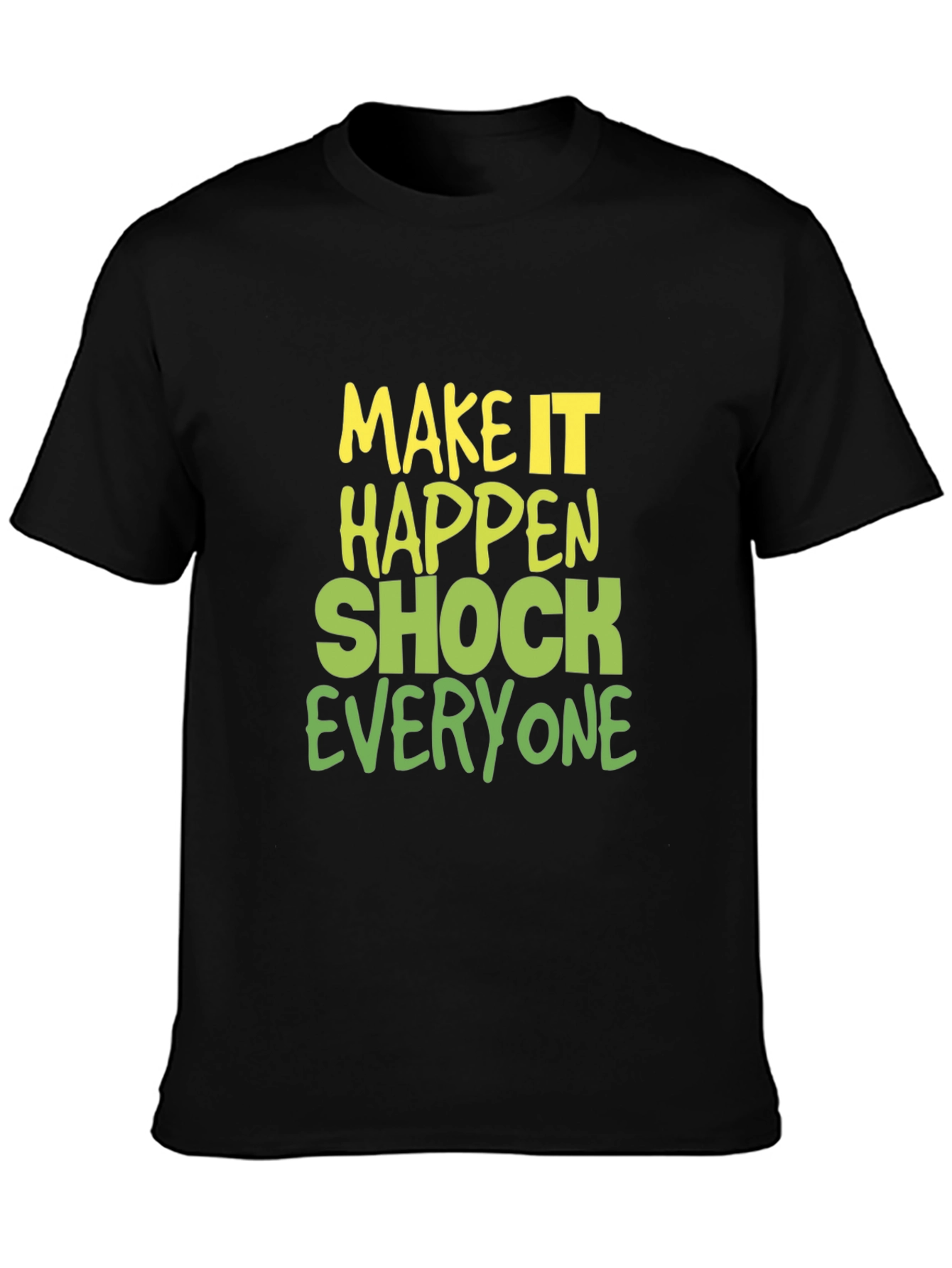 Make it Happen Graphic Tee - Black Cotton Blend