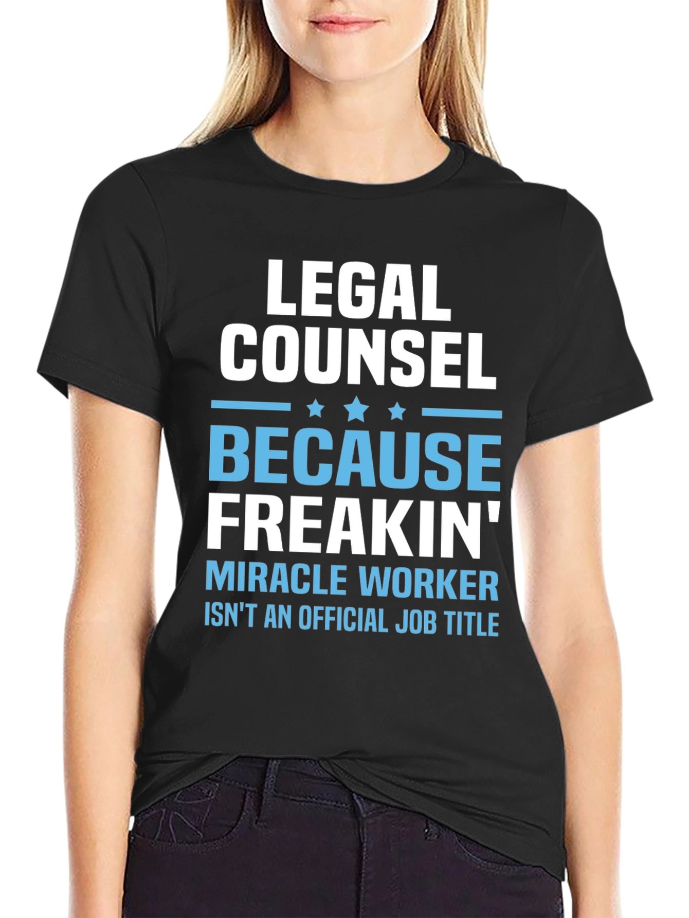 Legal Counsel Miracle Worker T-Shirt