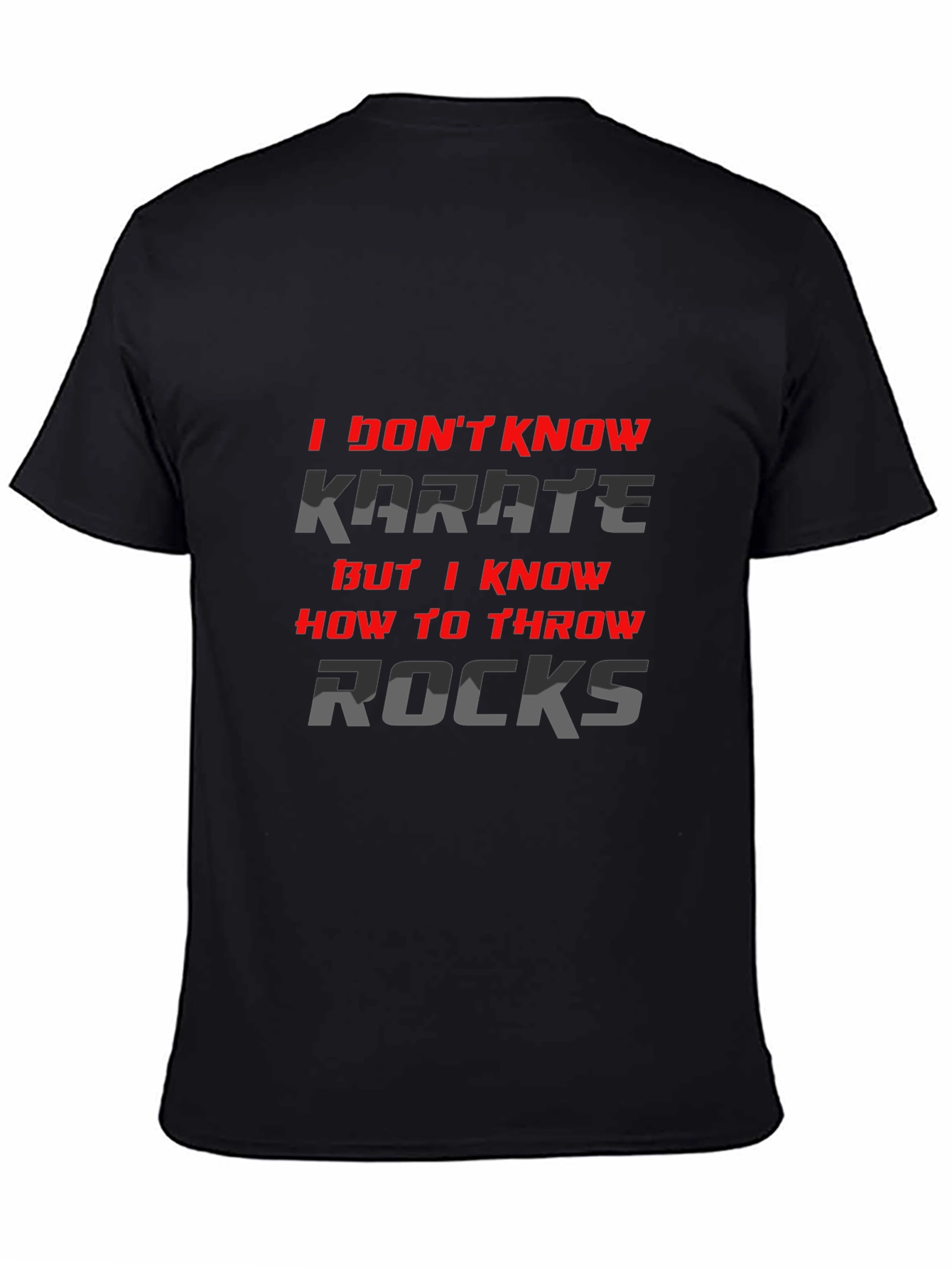 I Dont Know Karate But I Throw Rocks T-Shirt