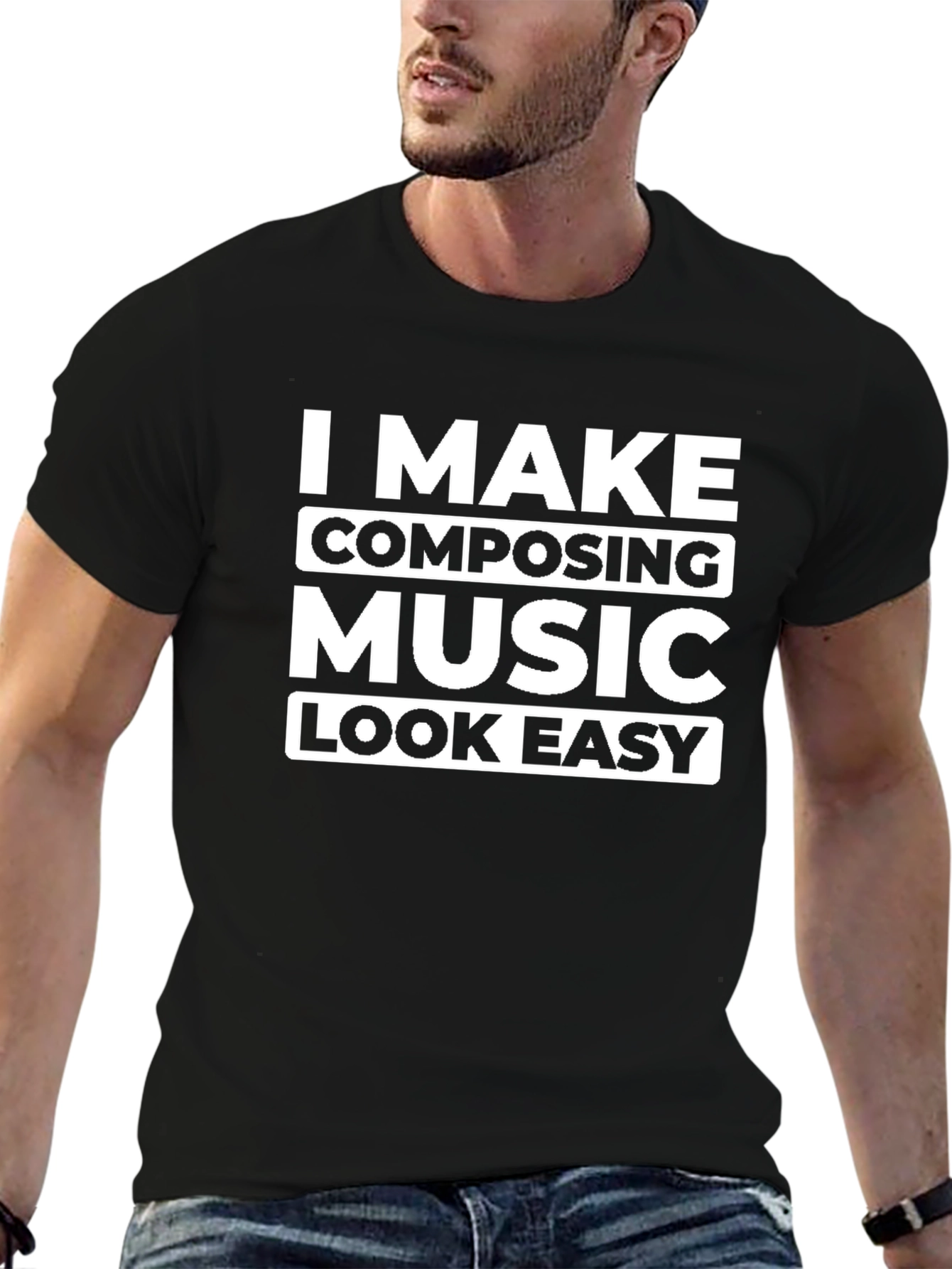 I Make Composing Music Look Easy Graphic Tee