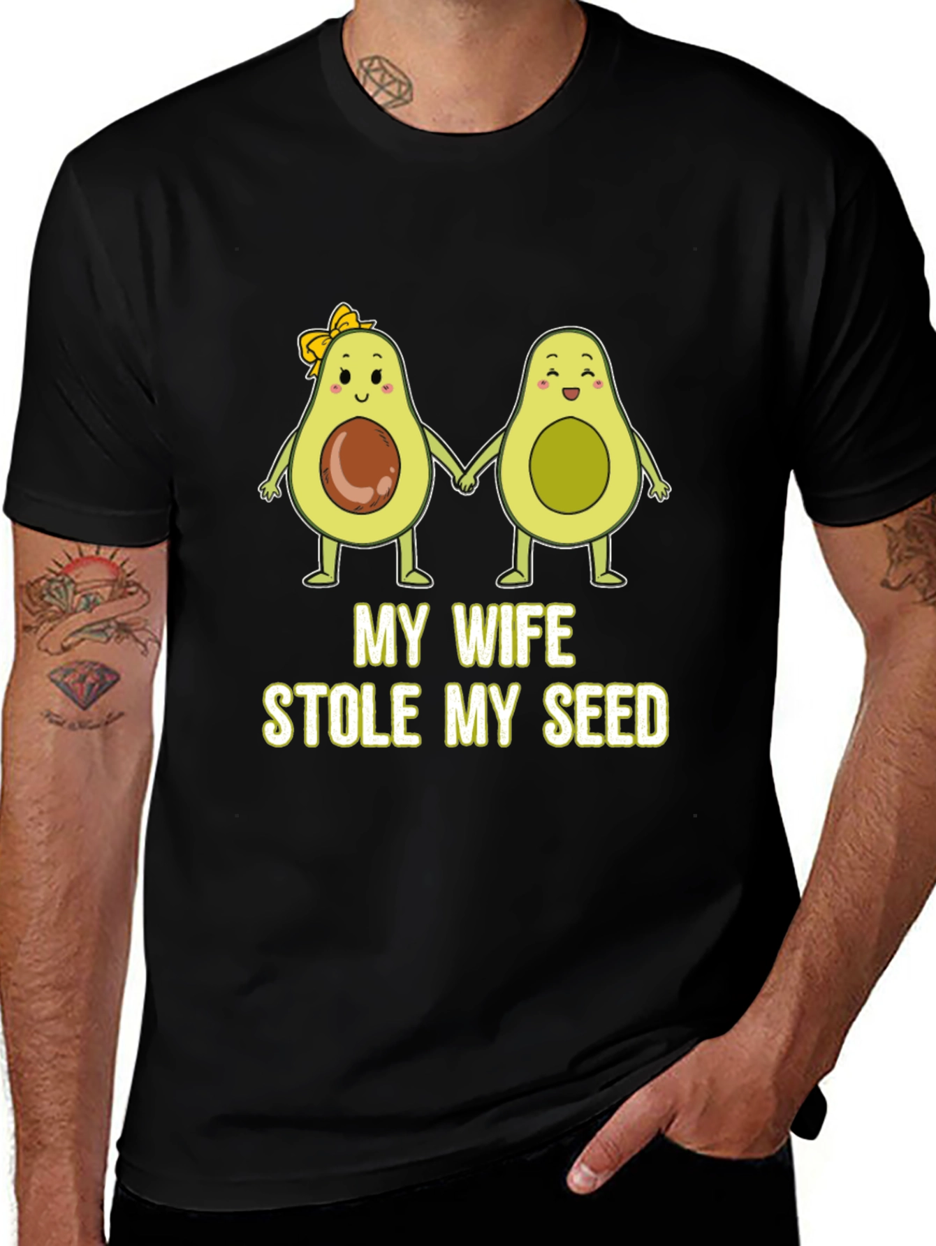 My Wife Stole My Seed Funny Avocado T-Shirt