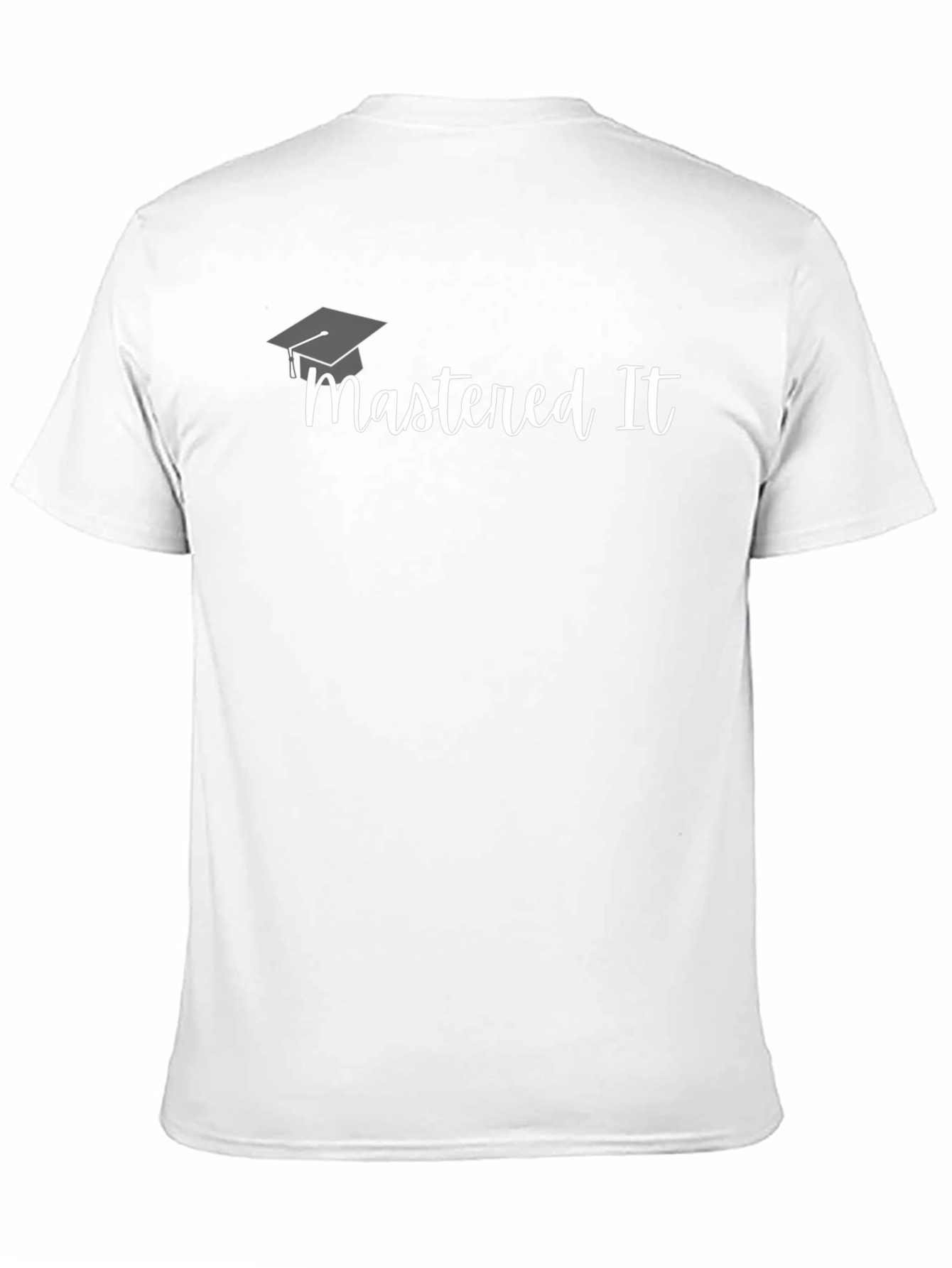 Mastered It Graduation T-Shirt