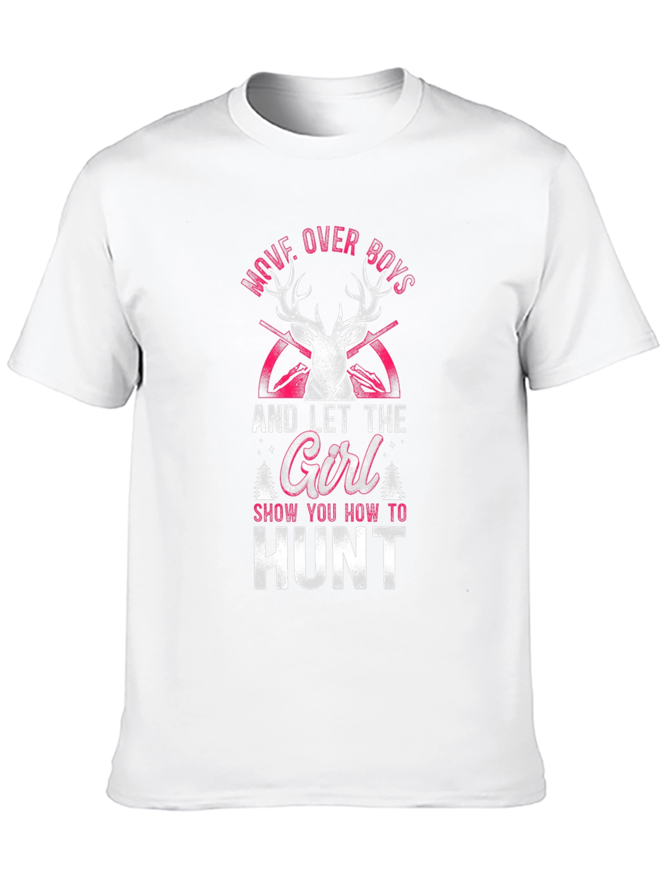 Move Over Boys Hunt T-Shirt