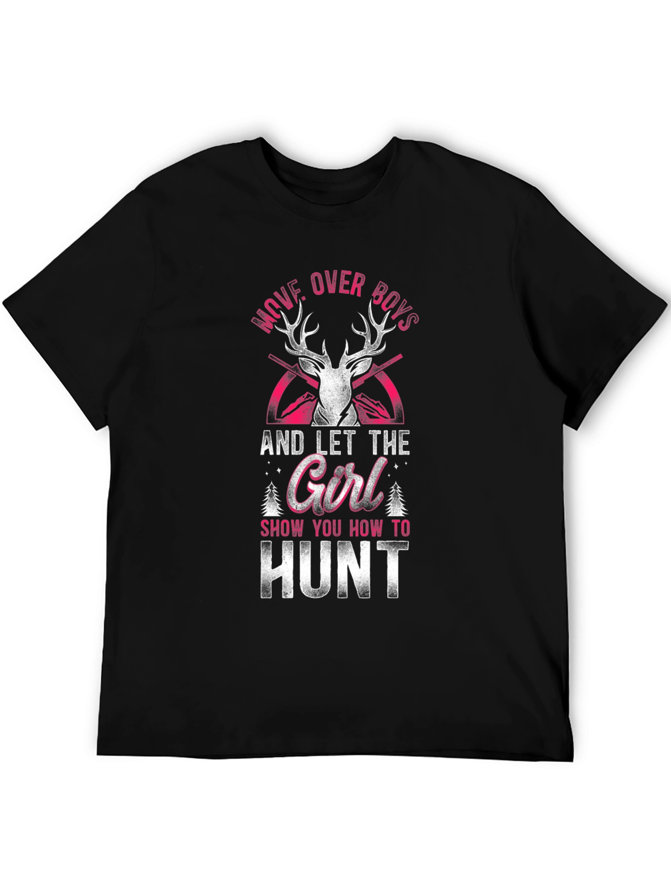 Move Over Boys Hunt T-Shirt