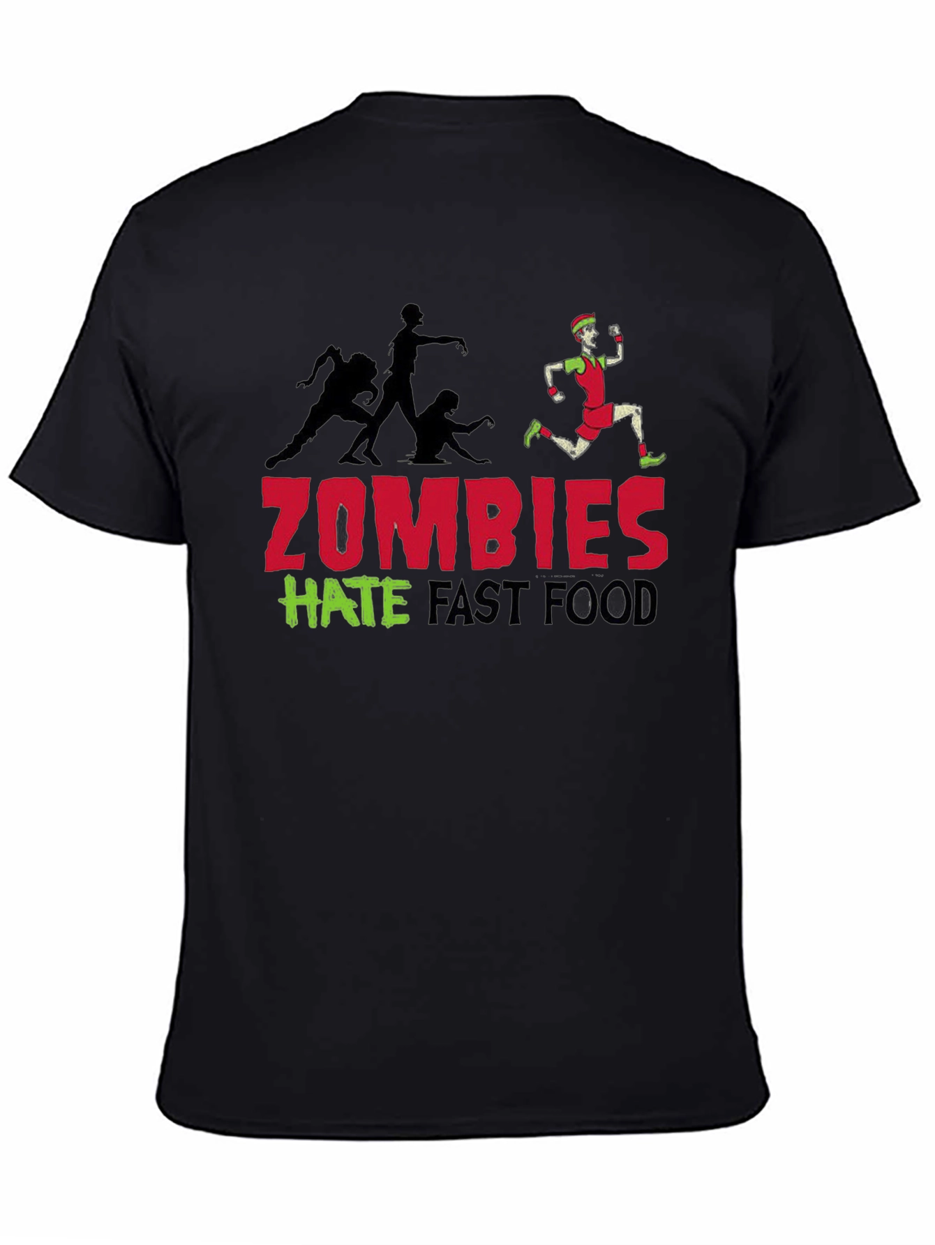 Zombies Hate Fast Food Graphic Tee