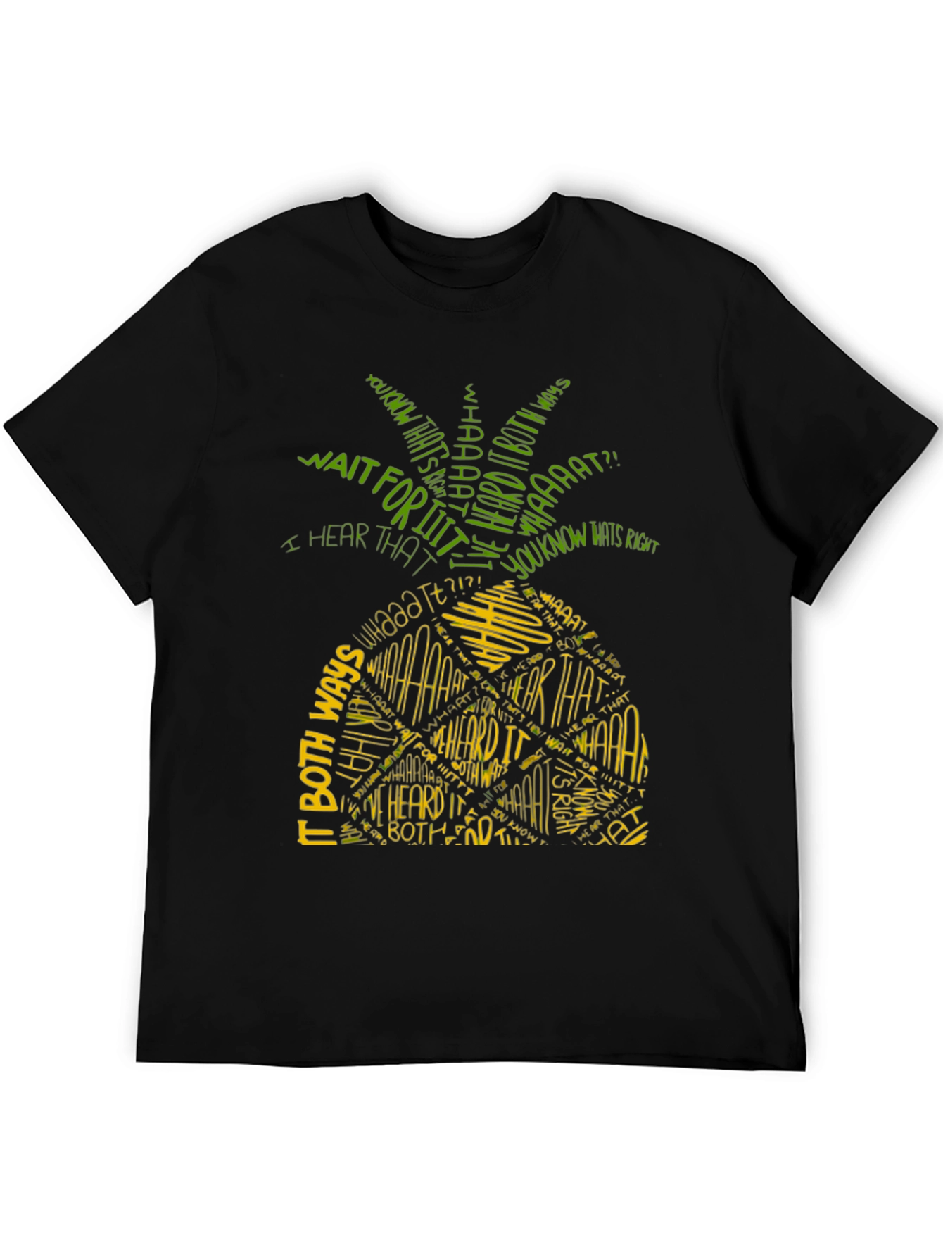 Pineapple T-Shirt - I Heard It Both Ways