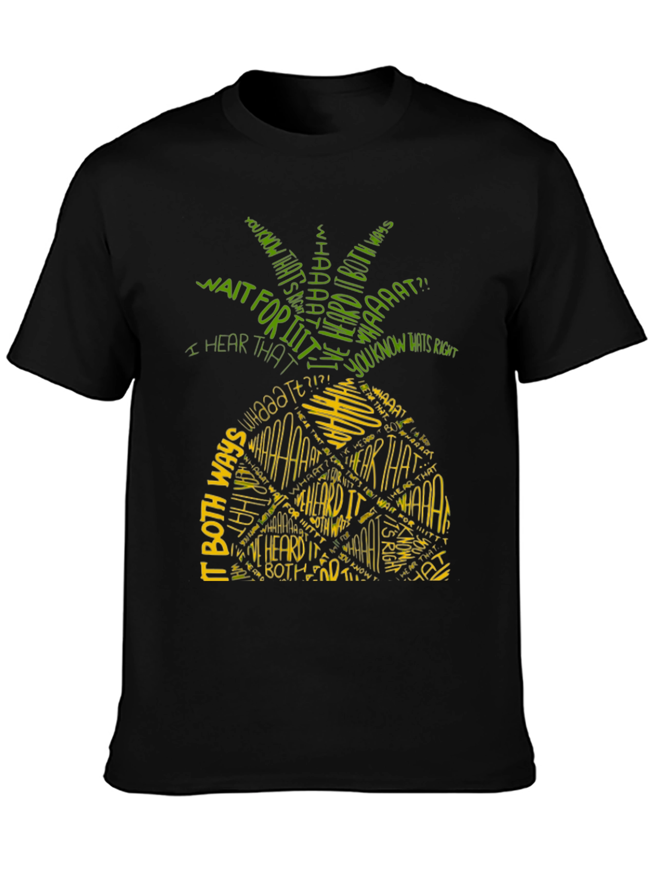 Pineapple T-Shirt - I Heard It Both Ways