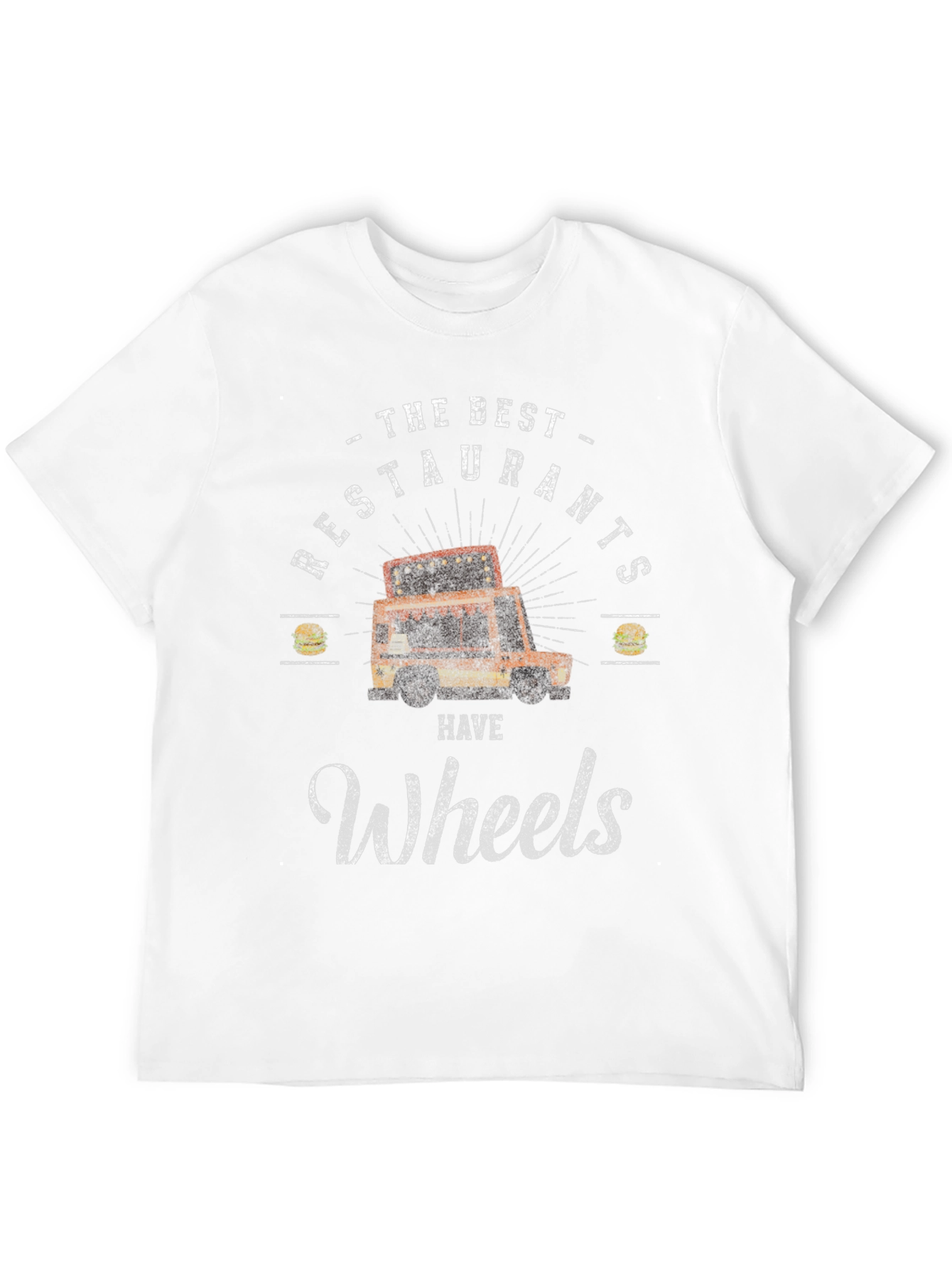Best Restaurants Have Wheels T-Shirt
