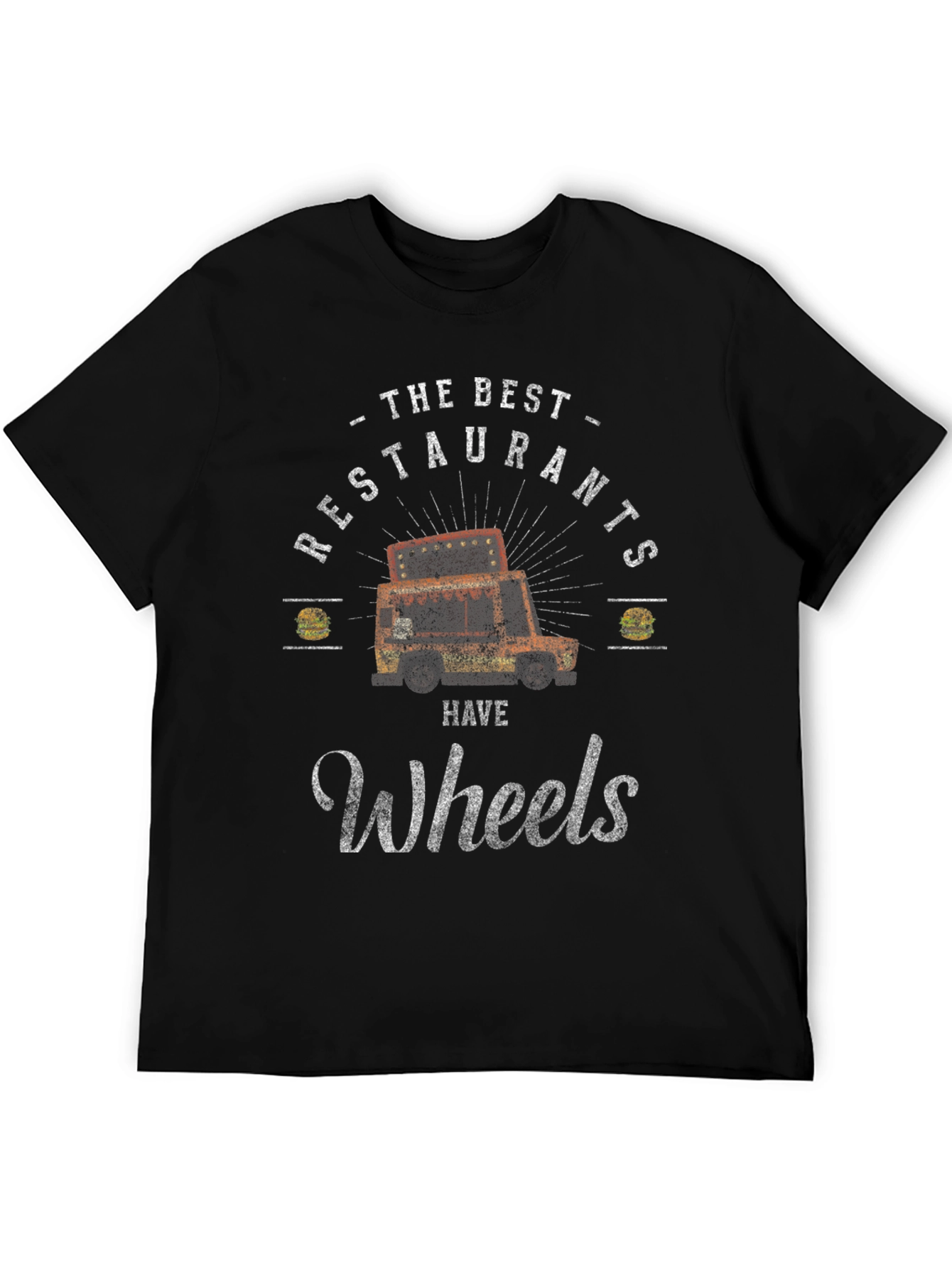 Best Restaurants Have Wheels T-Shirt