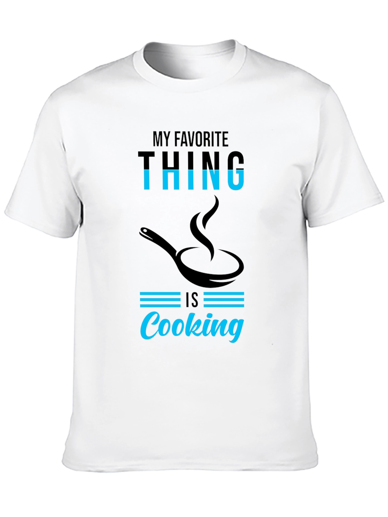 My Favorite Thing is Cooking T-Shirt