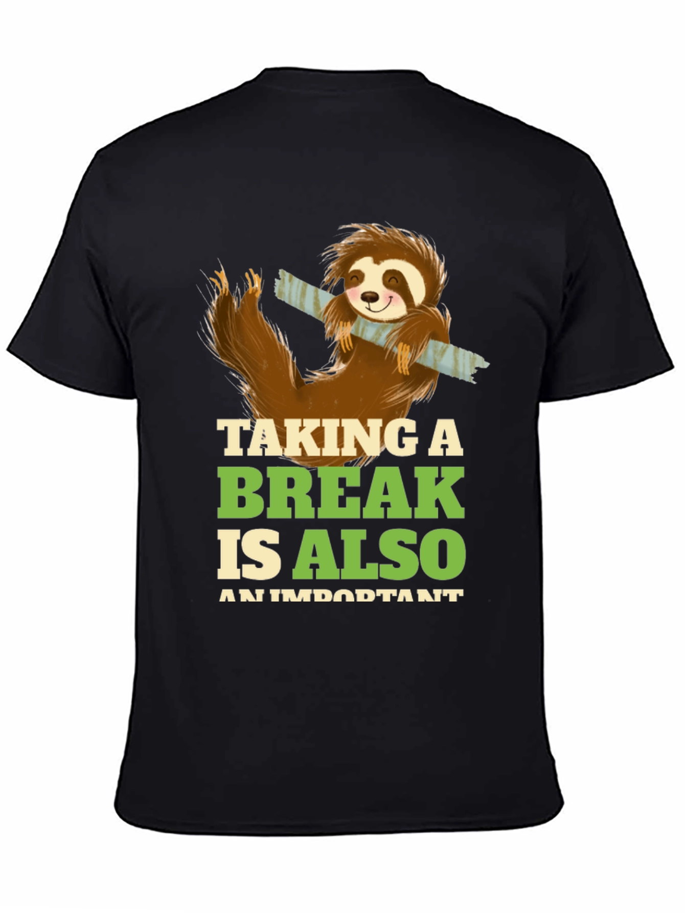 Sloth Taking A Break T-Shirt