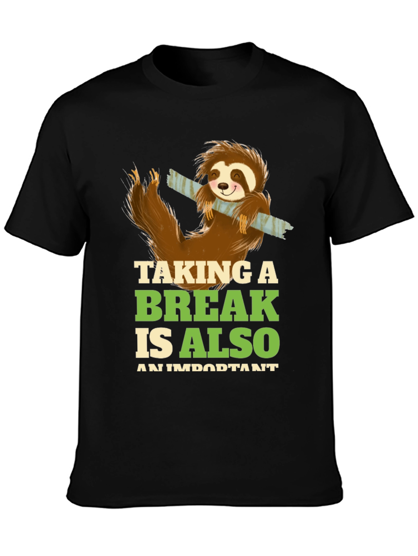 Sloth Taking A Break T-Shirt