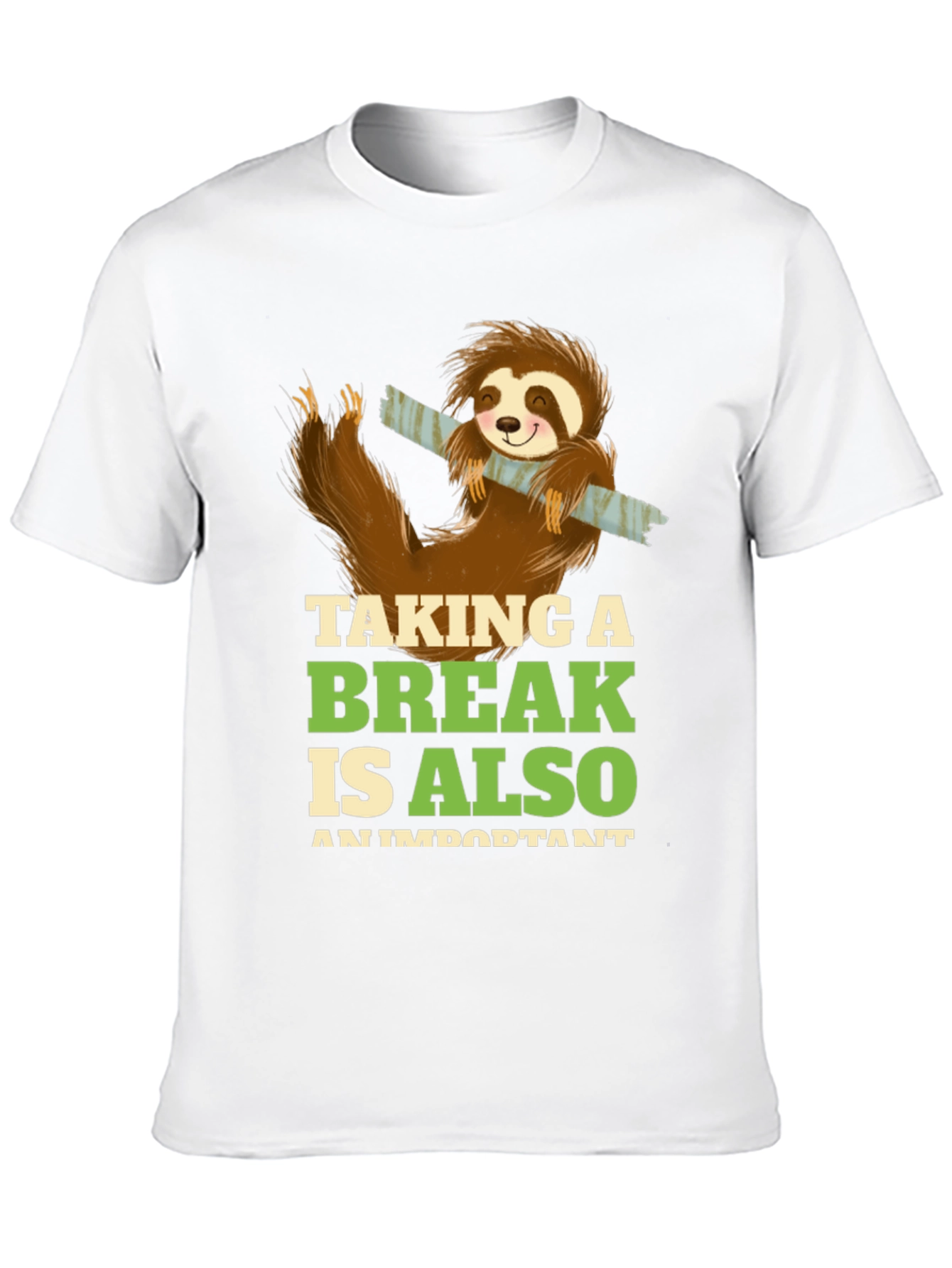 Sloth Taking A Break T-Shirt
