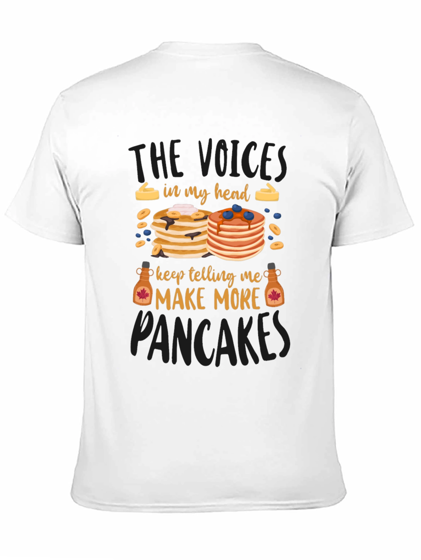 Pancake Lover T-Shirt - The Voices in My Head