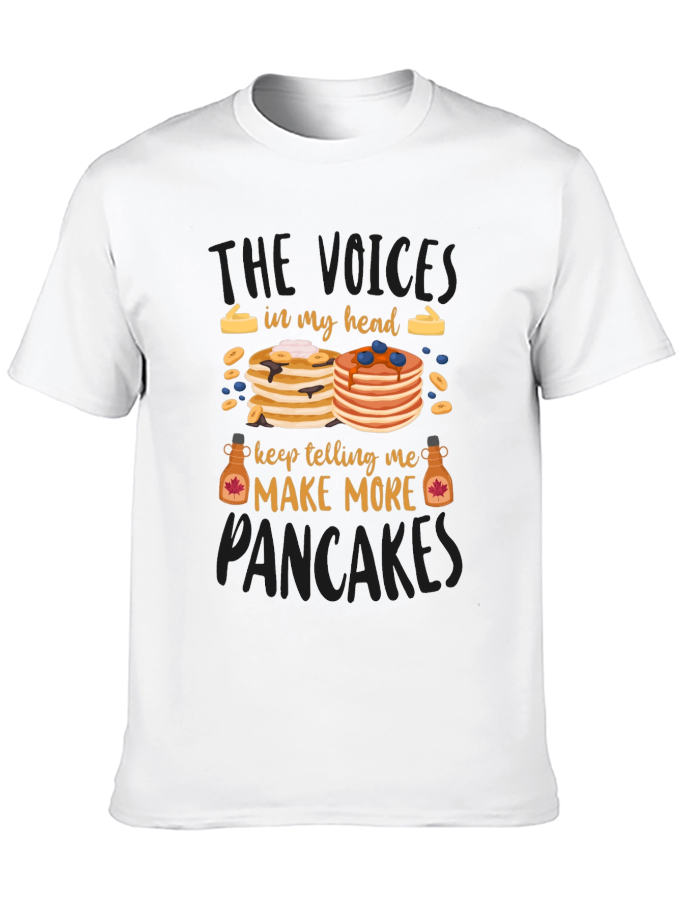 Pancake Lover T-Shirt - The Voices in My Head