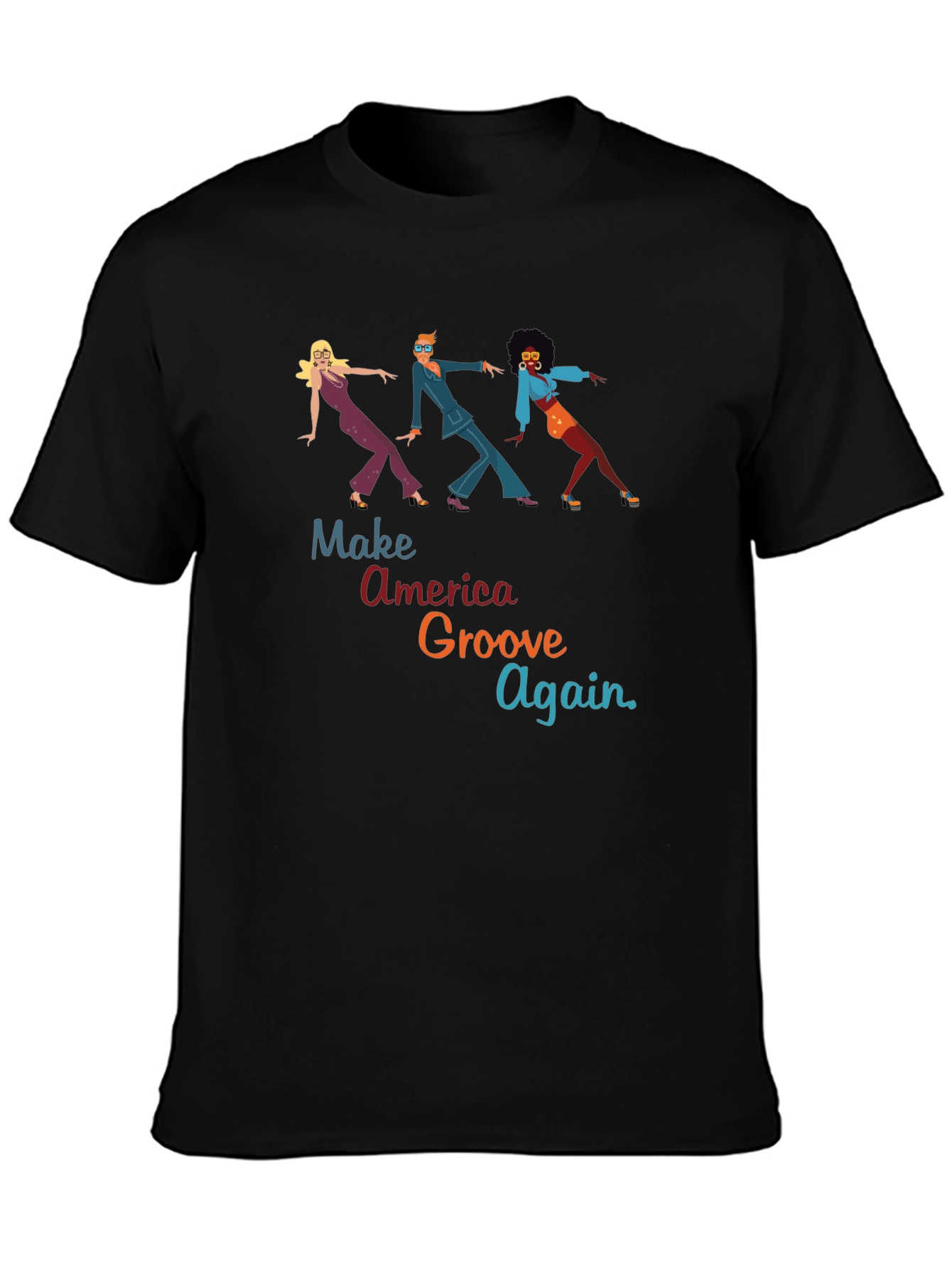 Make America Groove Again T-Shirt - Disco Era Vibes