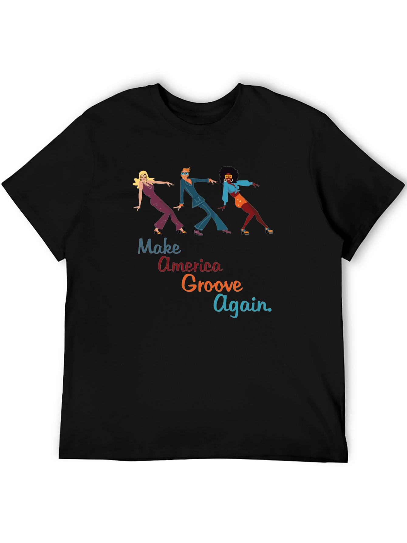 Make America Groove Again T-Shirt - Disco Era Vibes