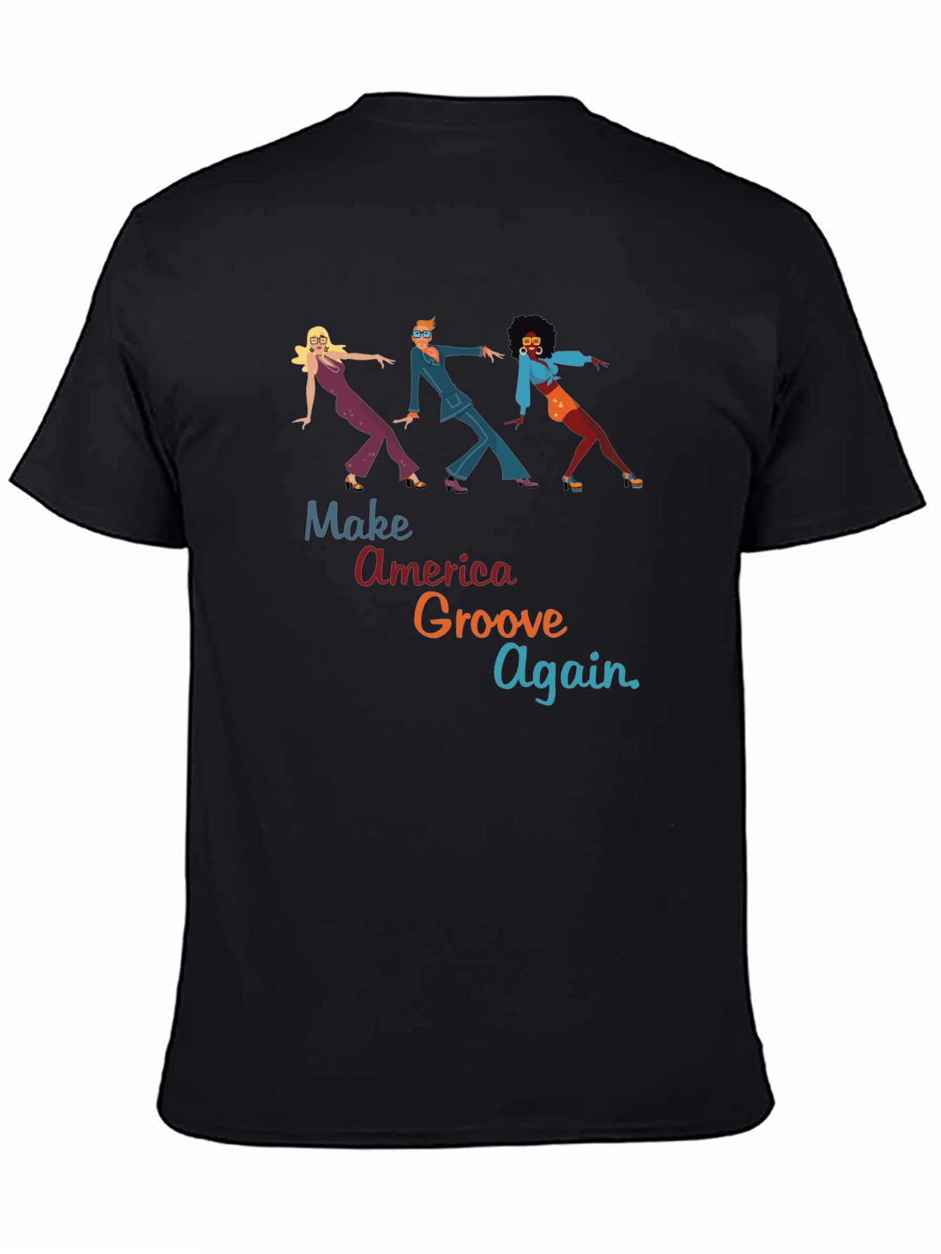 Make America Groove Again T-Shirt - Disco Era Vibes