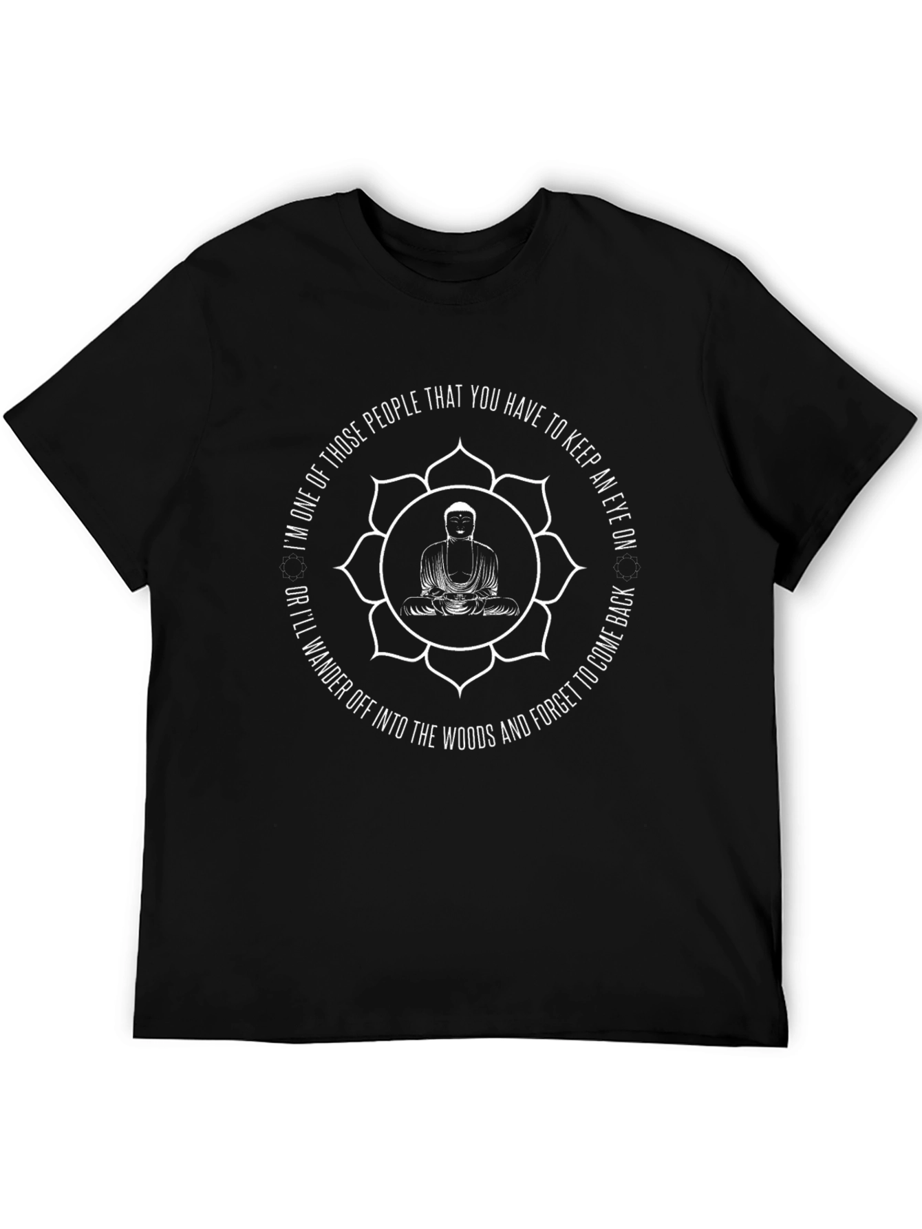 Buddha Lotus T-Shirt Wander Off Into Woods