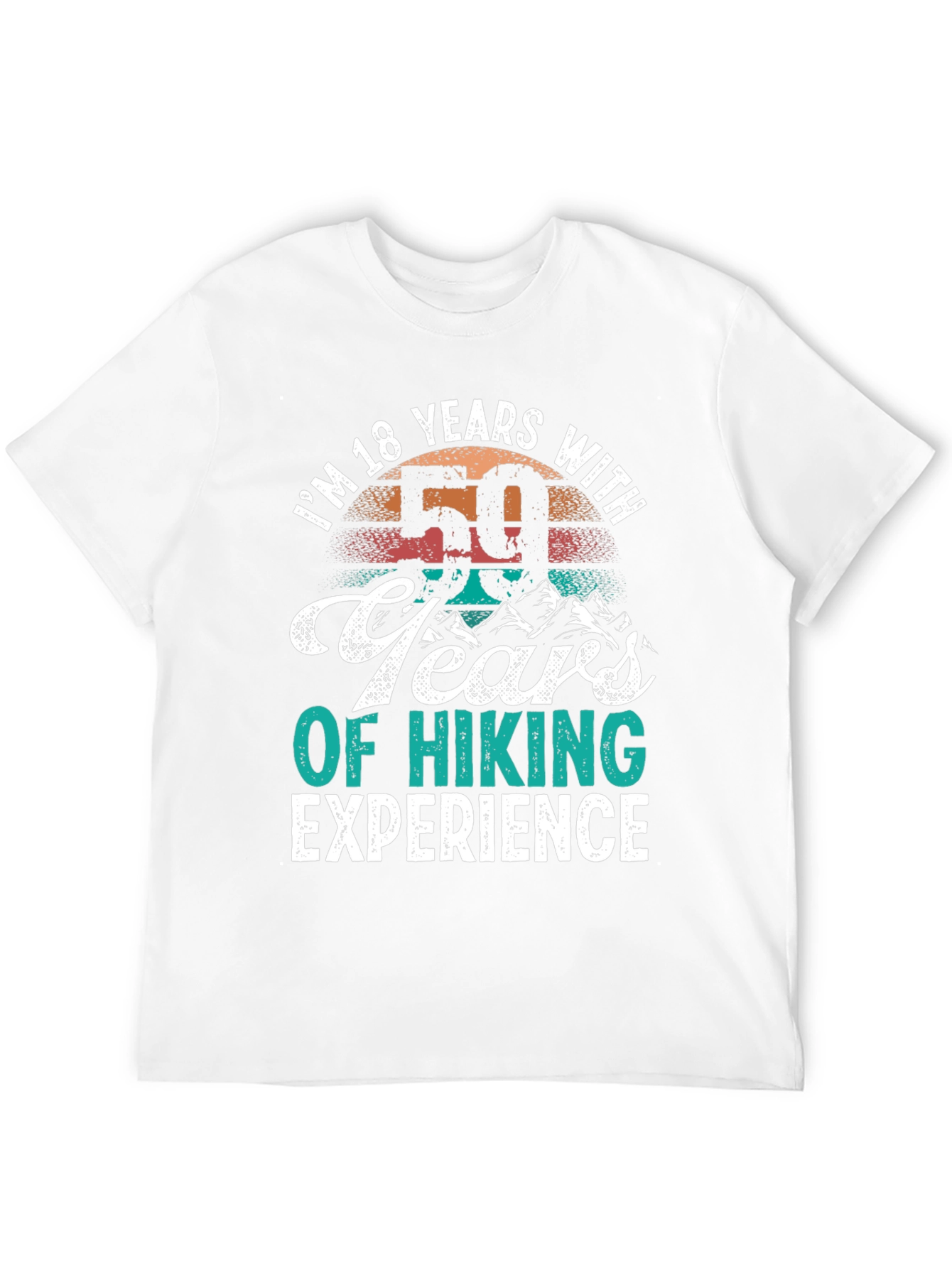18 Years with 50 Years of Hiking Experience T-Shirt