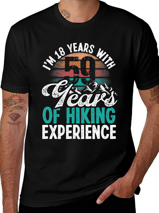 18 Years with 50 Years of Hiking Experience T-Shirt