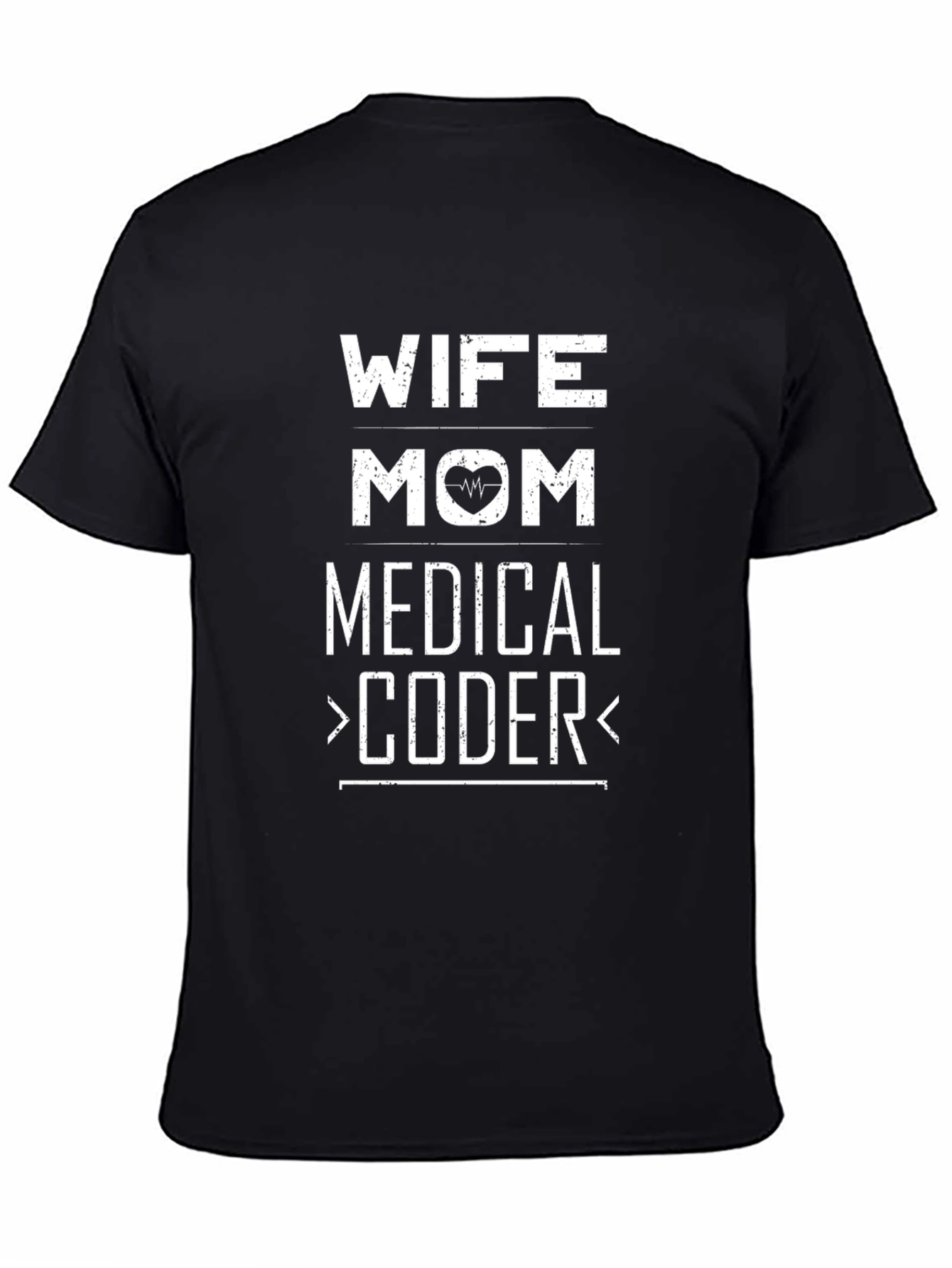 Wife Mom Medical Coder Graphic T-Shirt