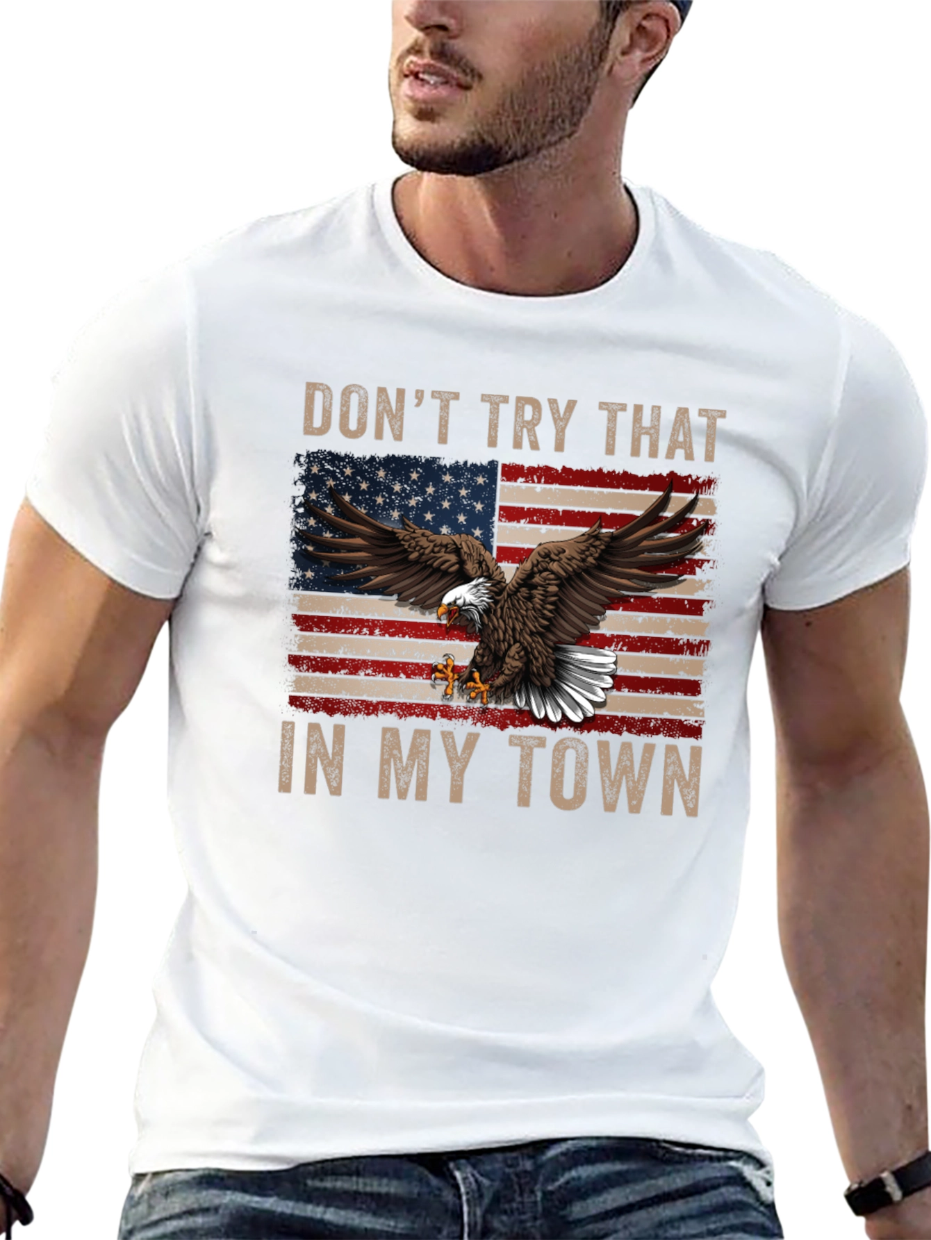 Dont Try That in My Town T-Shirt