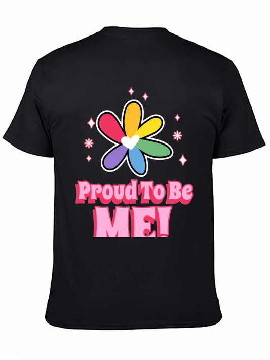 Proud To Be ME! Rainbow Pride Flower Tee