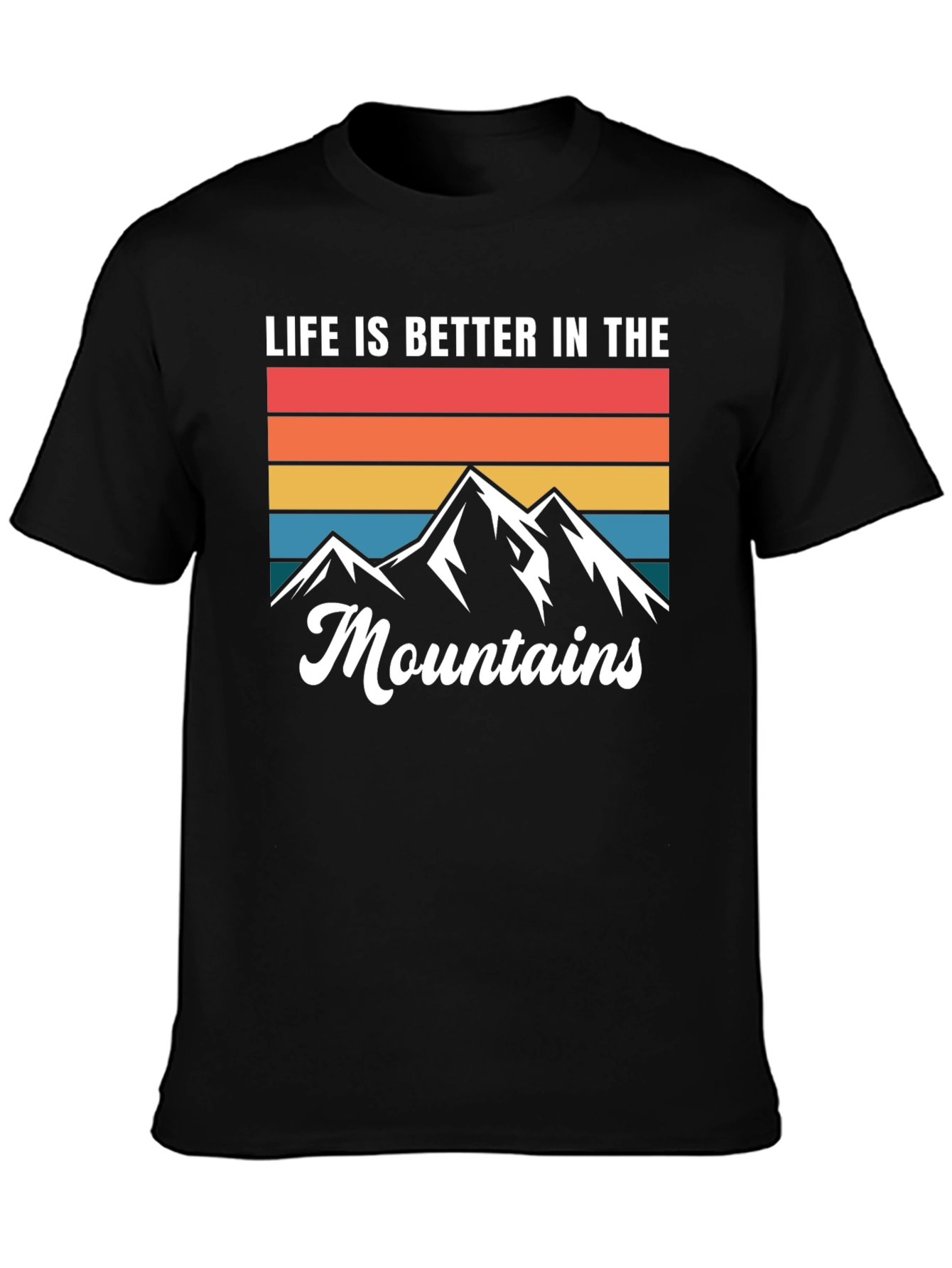Life is Better in the Mountains Black Graphic T-Shirt