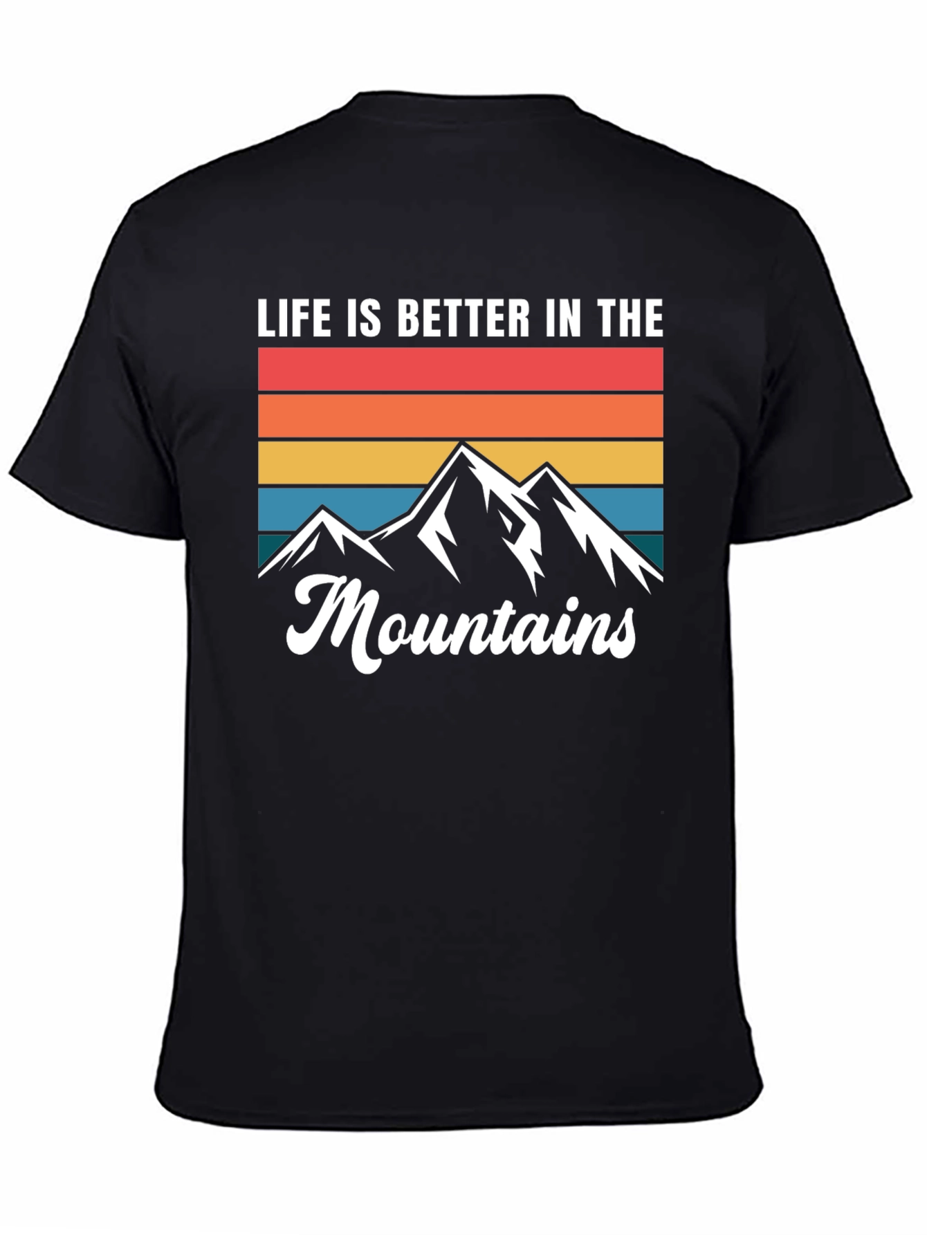 Life is Better in the Mountains Black Graphic T-Shirt