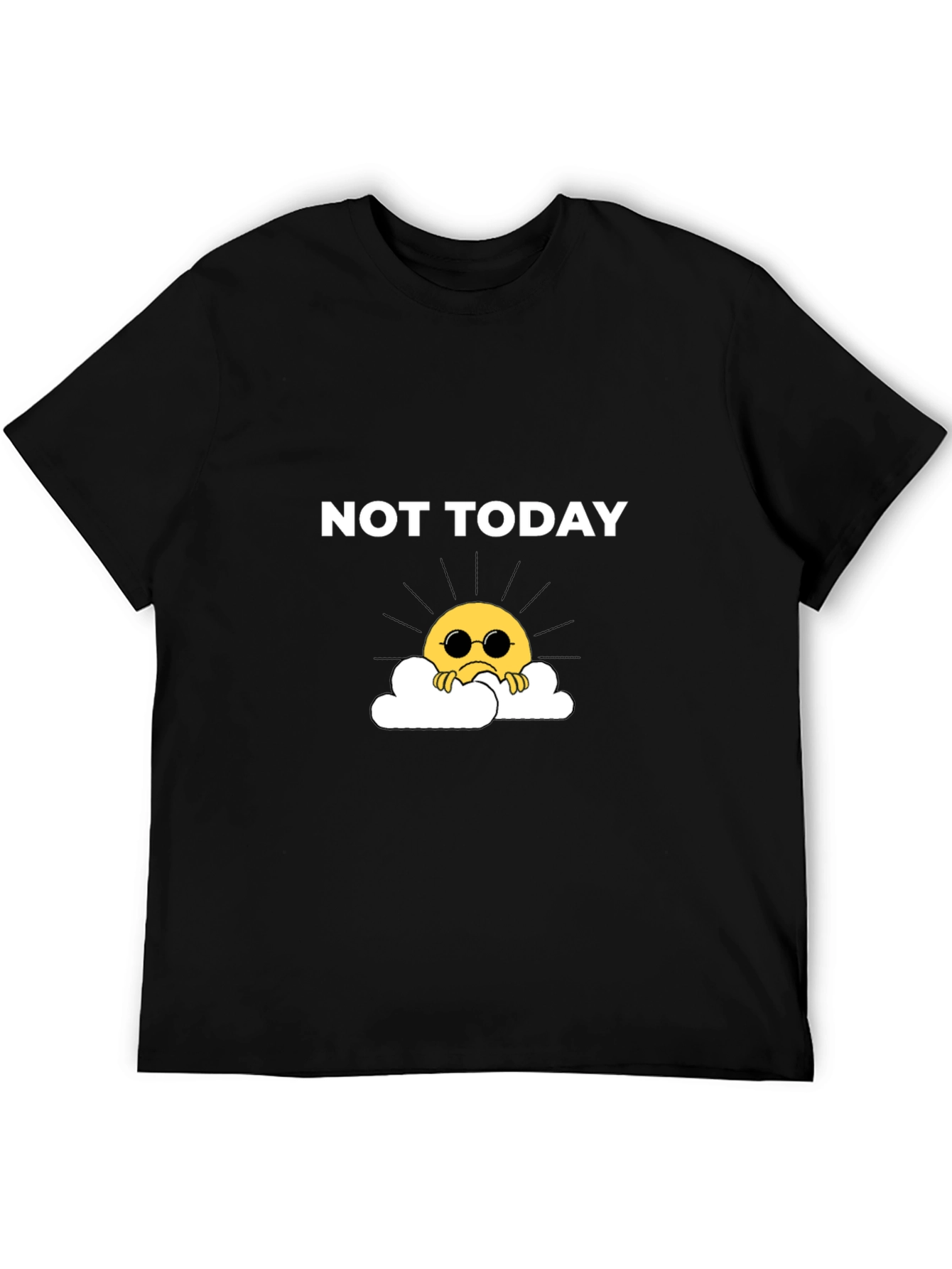 Not Today Graphic Tee - Trendy Mood Shirt