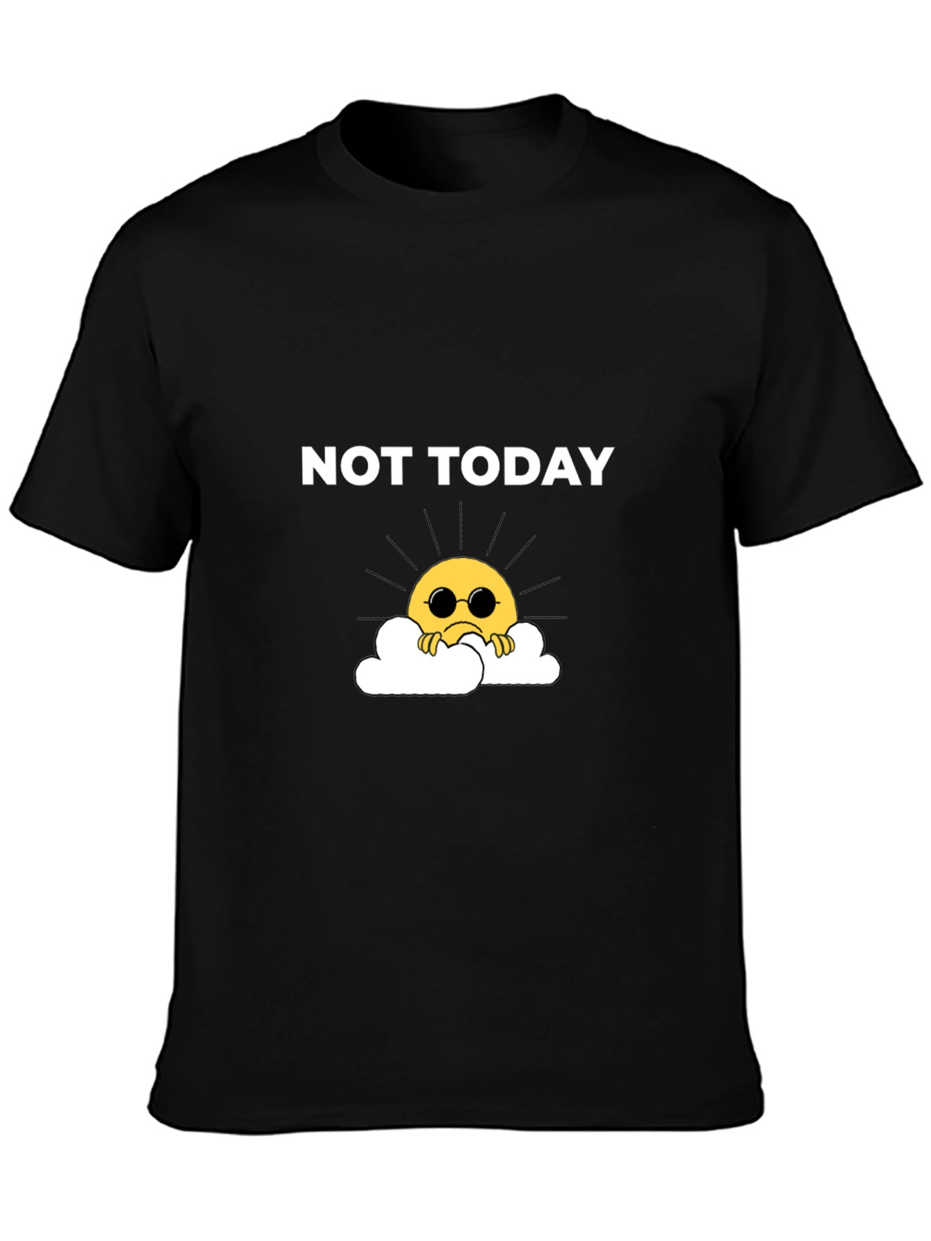 Not Today Graphic Tee - Trendy Mood Shirt