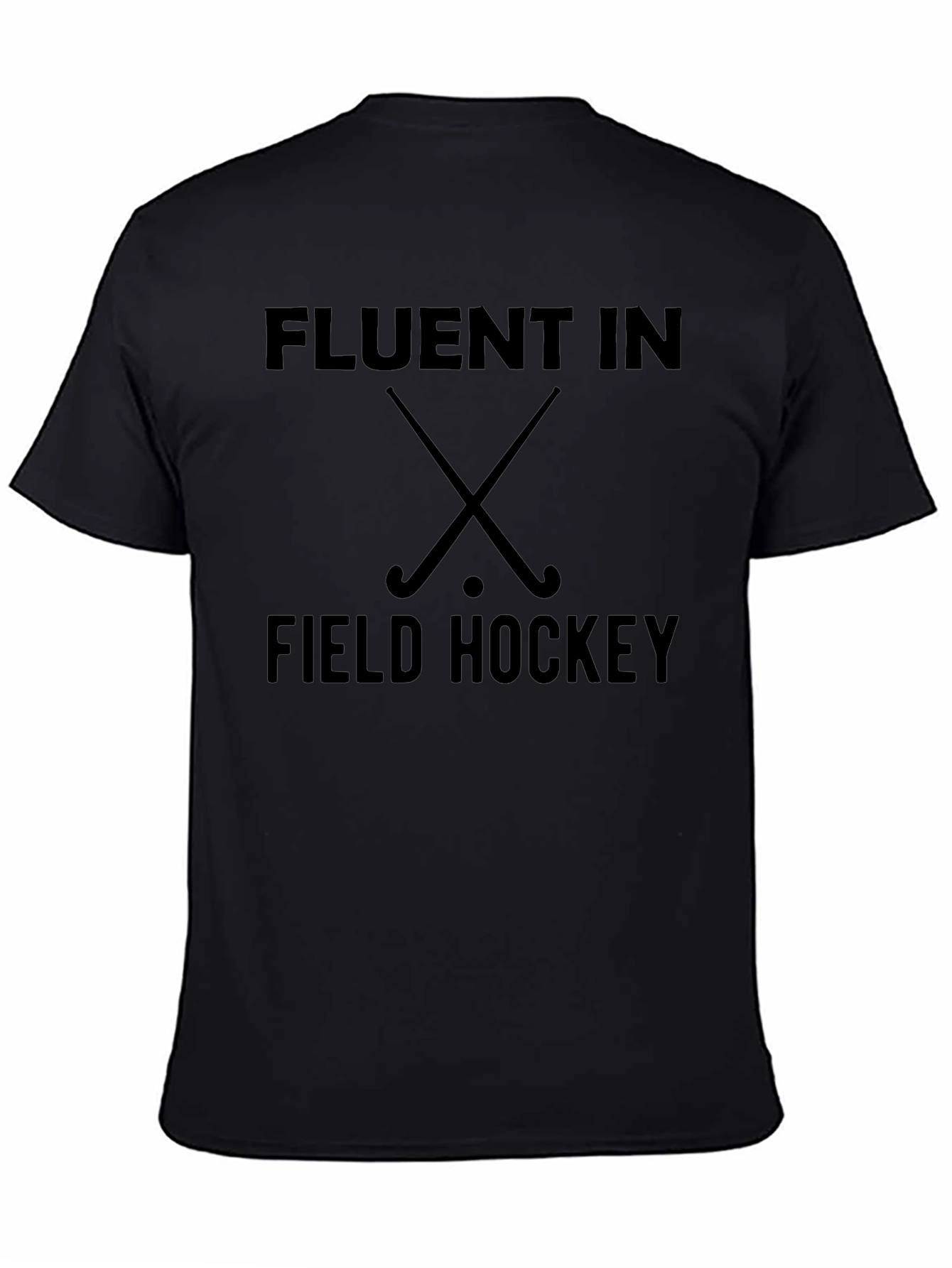 Fluent In Field Hockey Black T-Shirt
