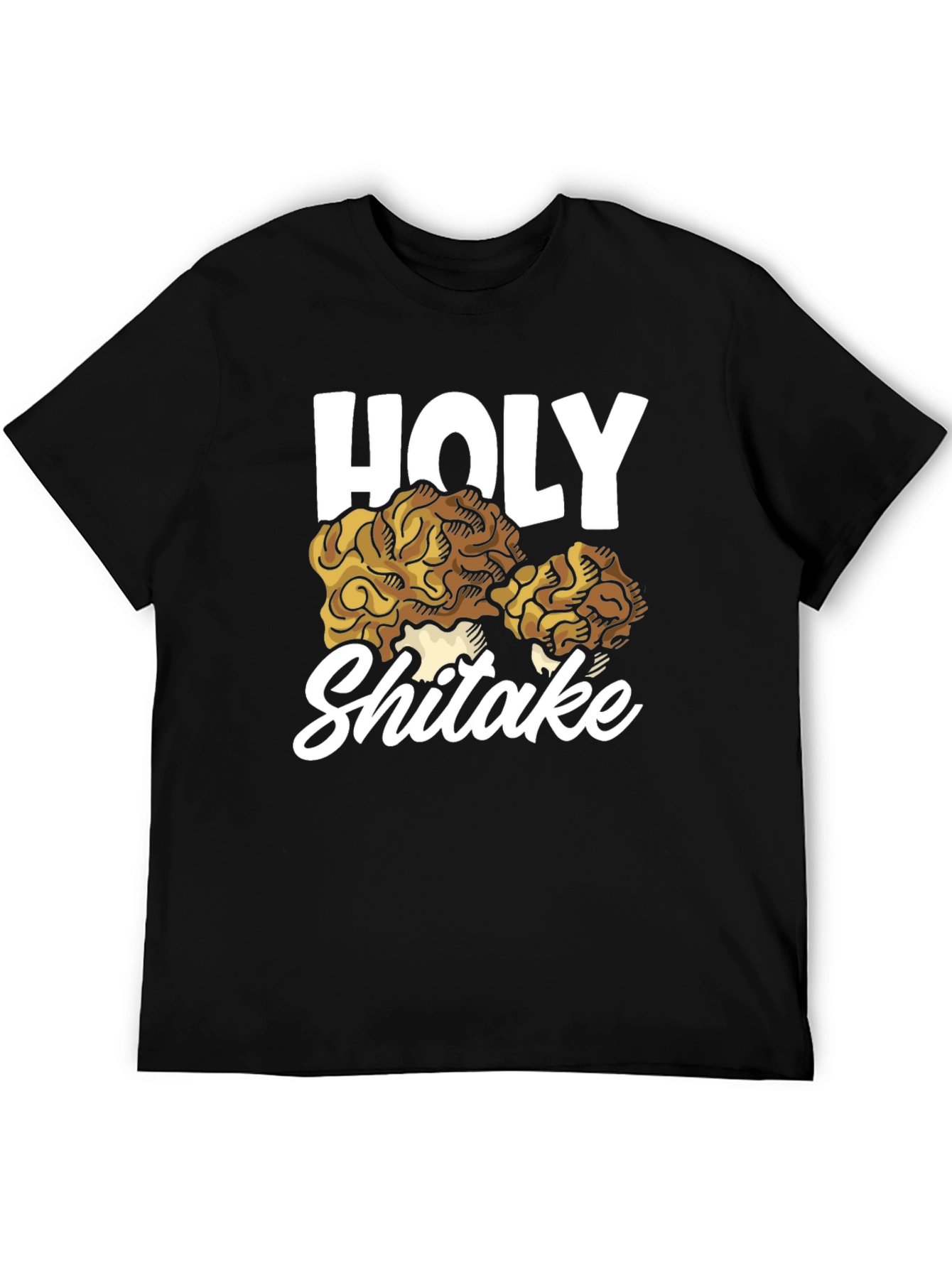 Holy Shiitake T-Shirt: Funny Mushroom Lovers Tee