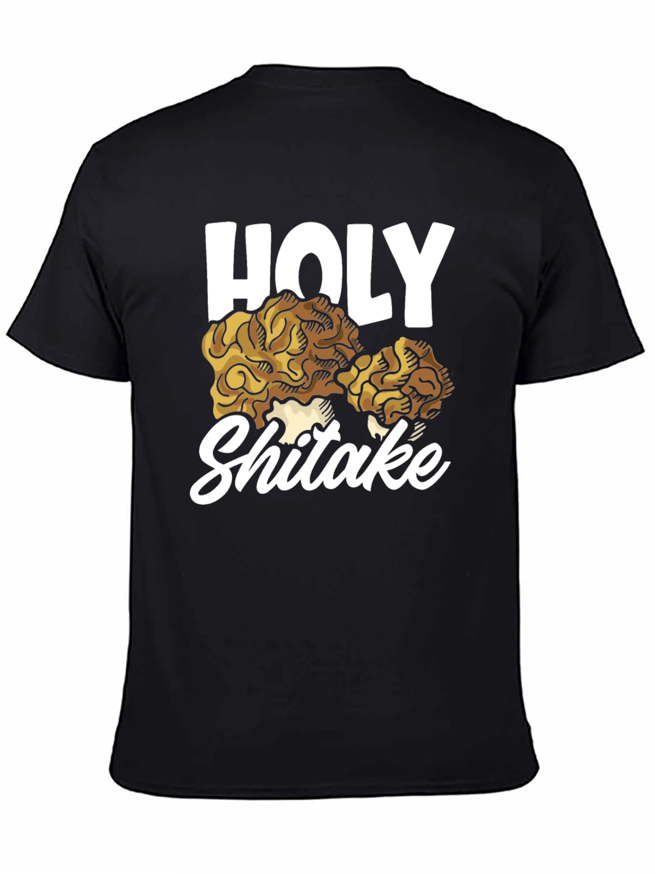 Holy Shiitake T-Shirt: Funny Mushroom Lovers Tee