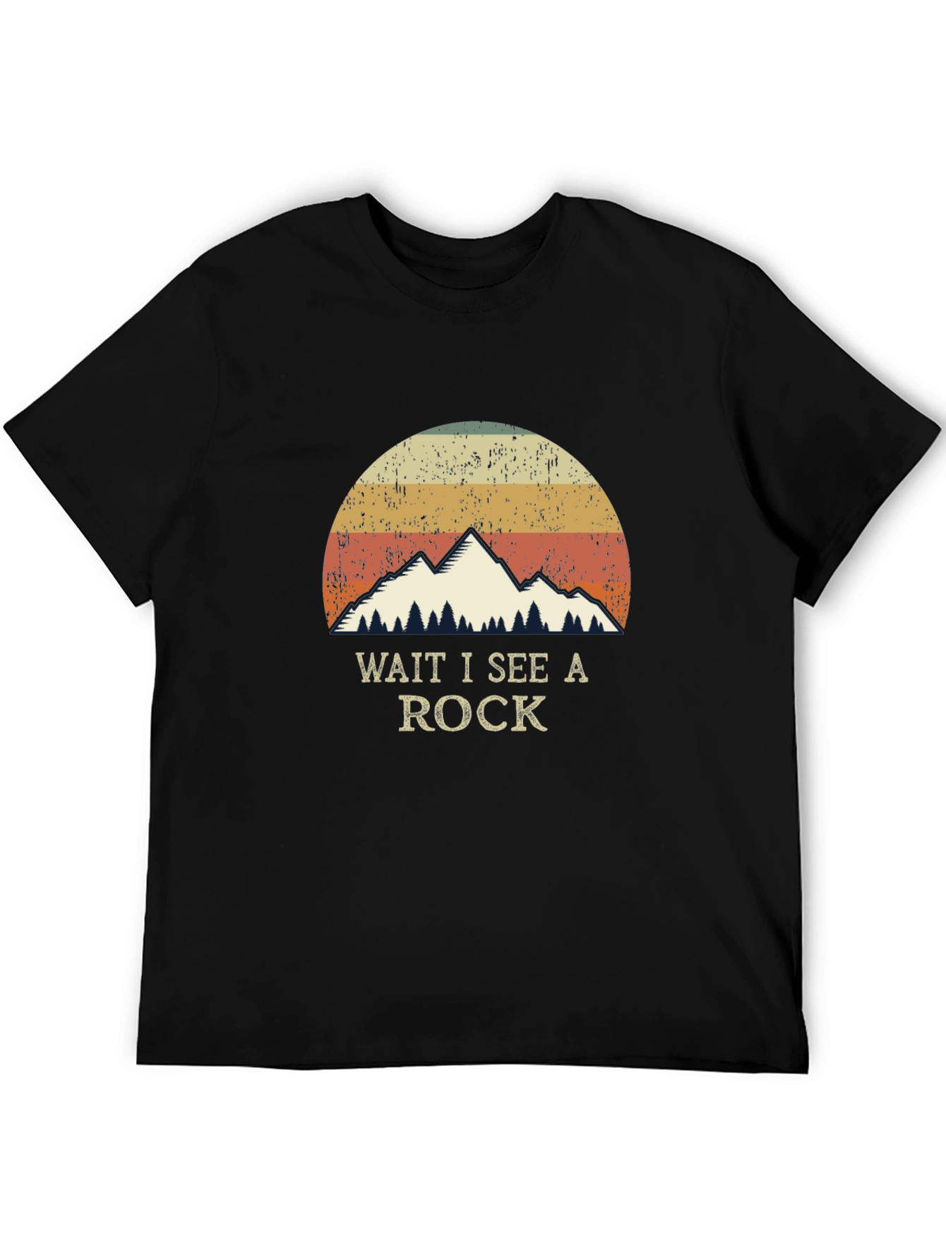 Wait I See a Rock Mountain T-Shirt