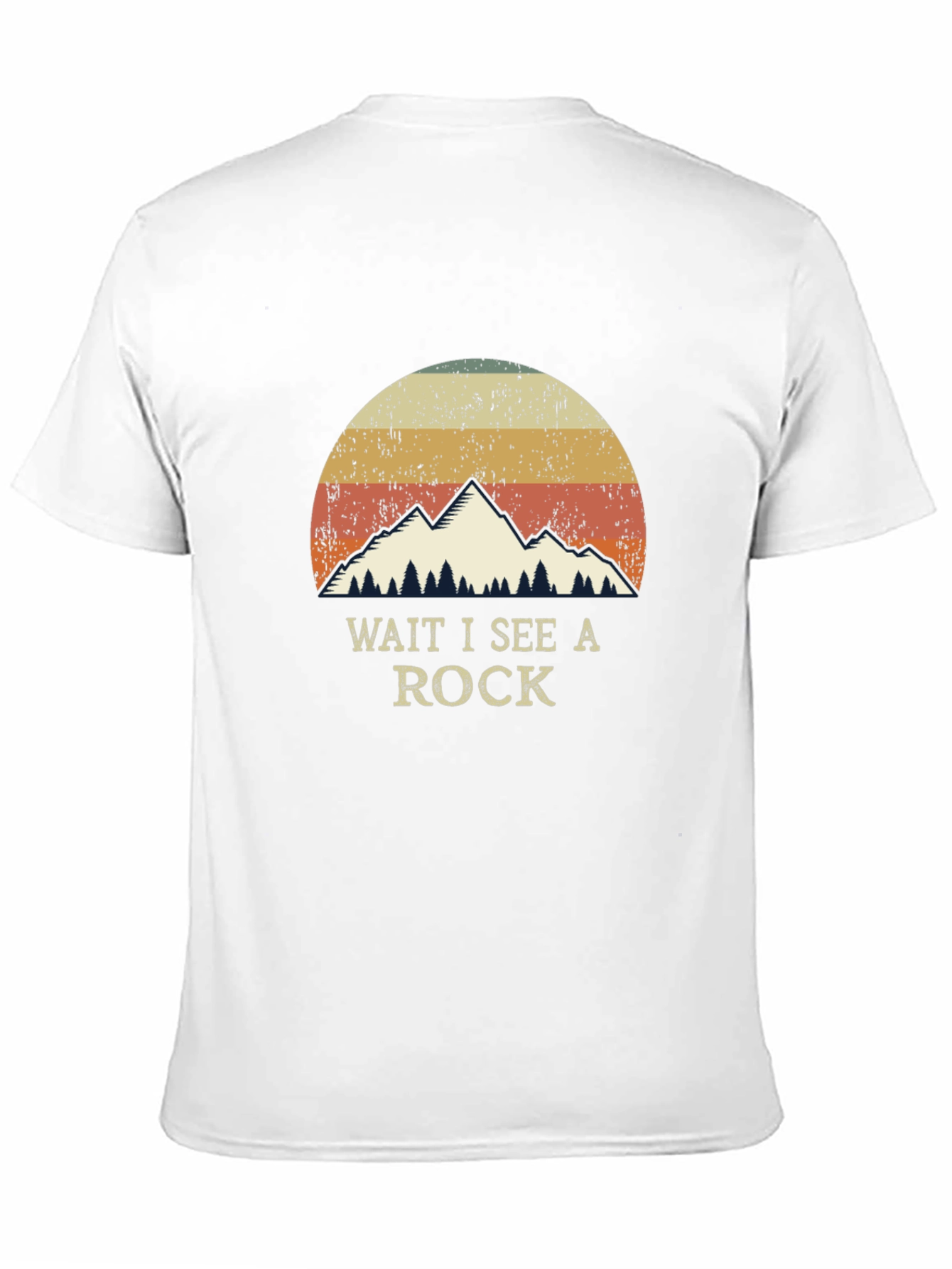 Wait I See a Rock Mountain T-Shirt