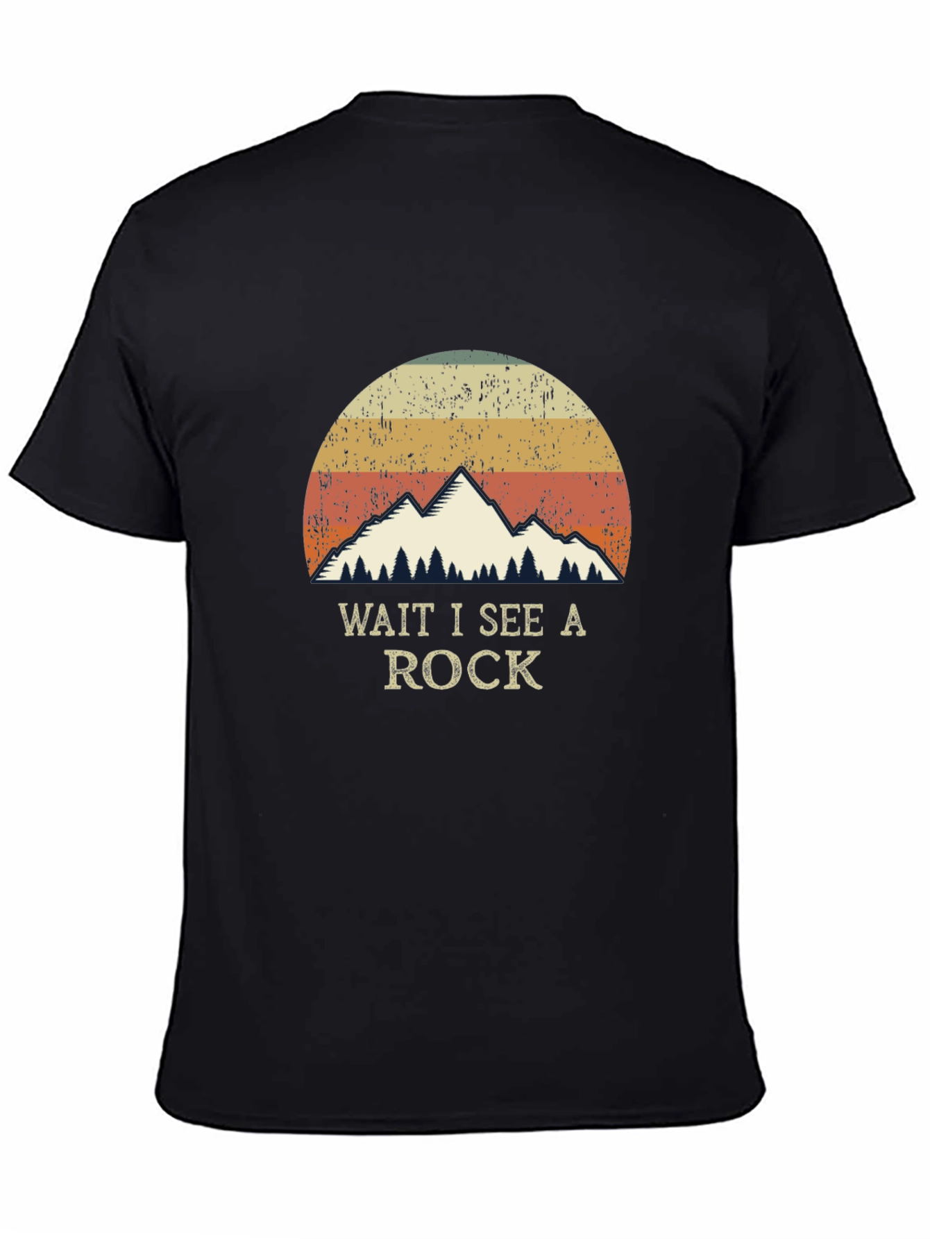 Wait I See a Rock Mountain T-Shirt