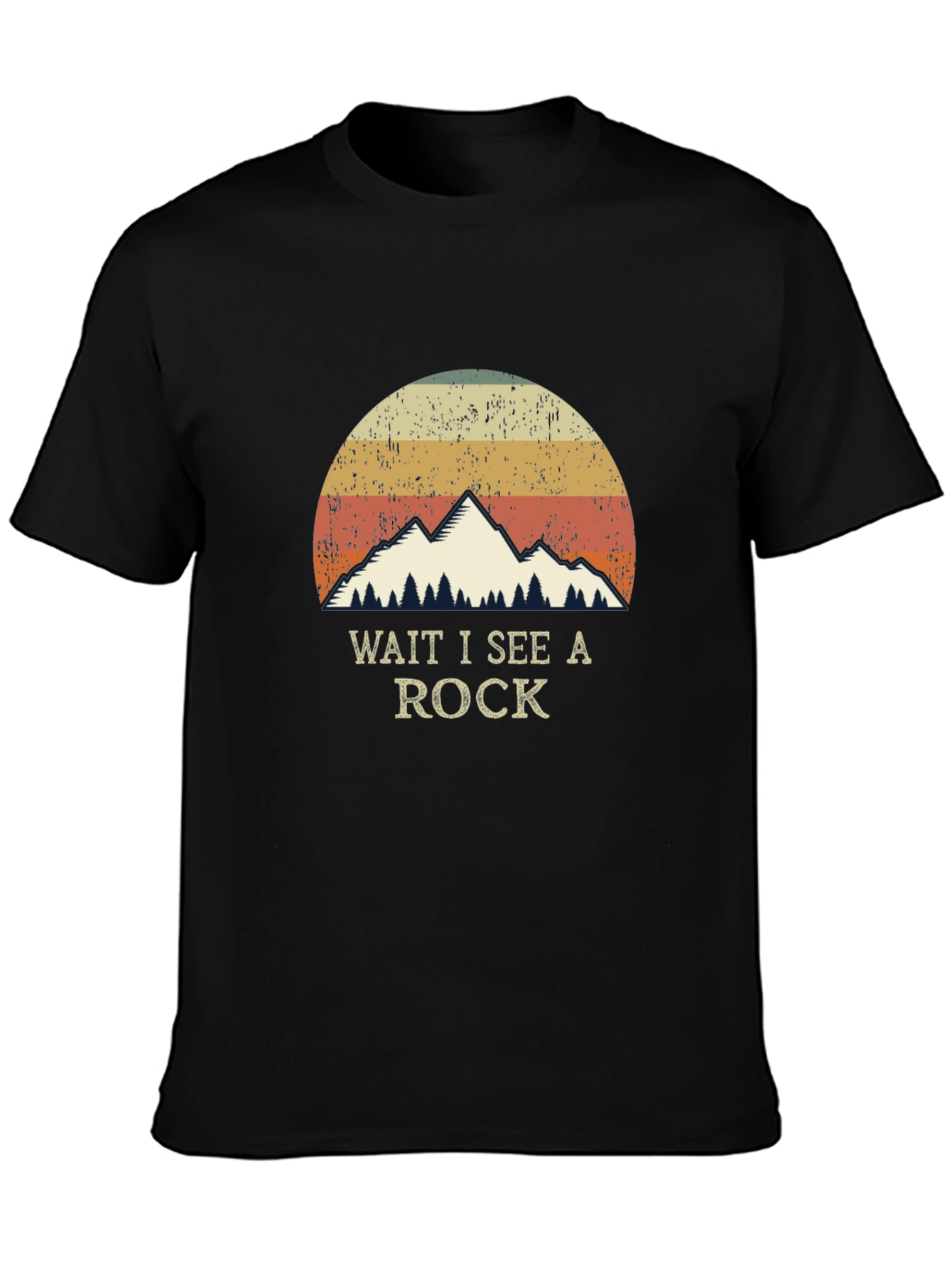 Wait I See a Rock Mountain T-Shirt