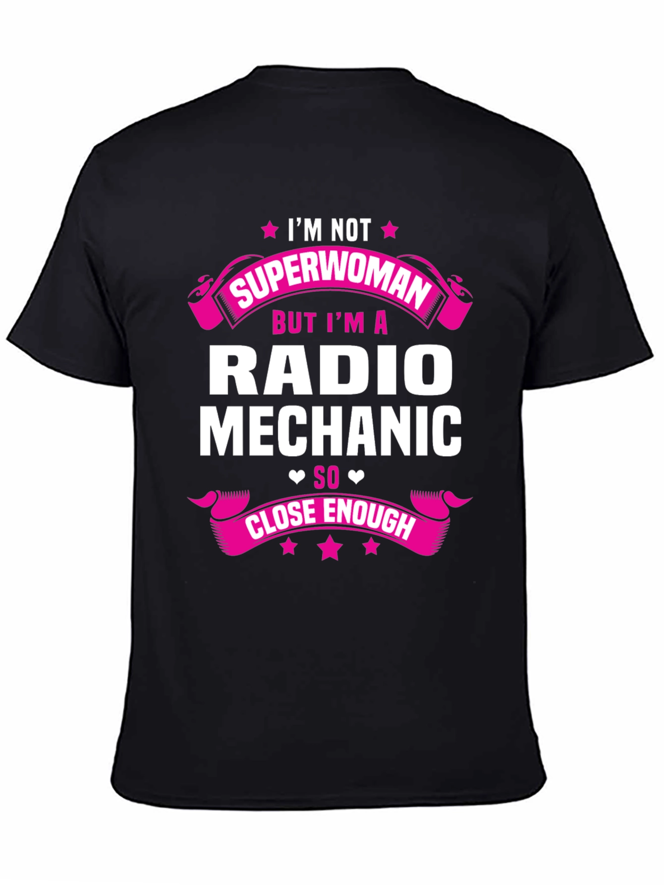 Radio Mechanic T-Shirt: Im Not Superwoman