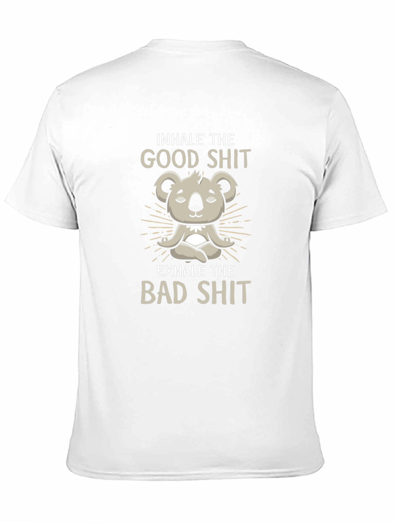 Inhale Good Exhale Bad Koala T-Shirt