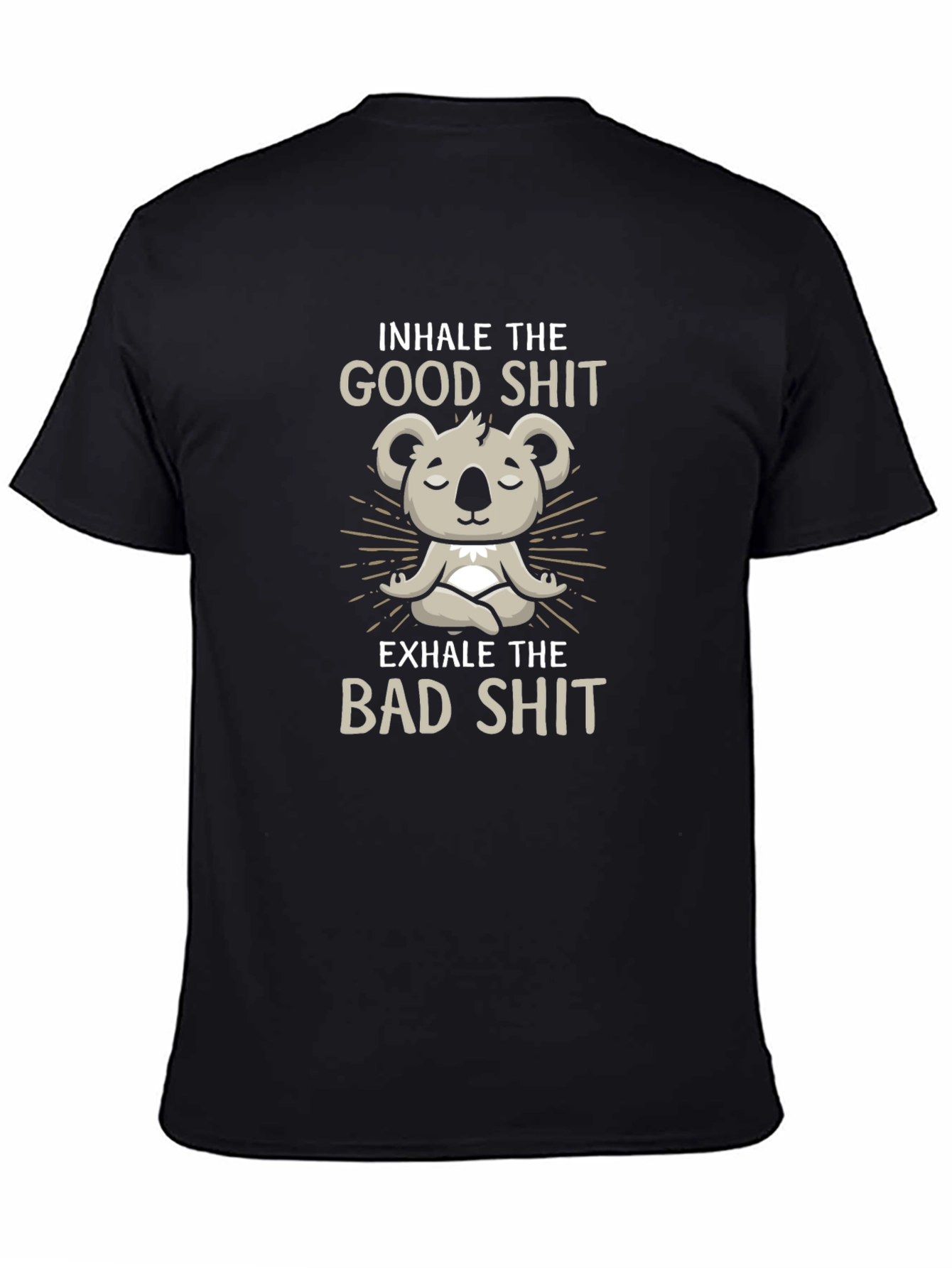 Inhale Good Exhale Bad Koala T-Shirt