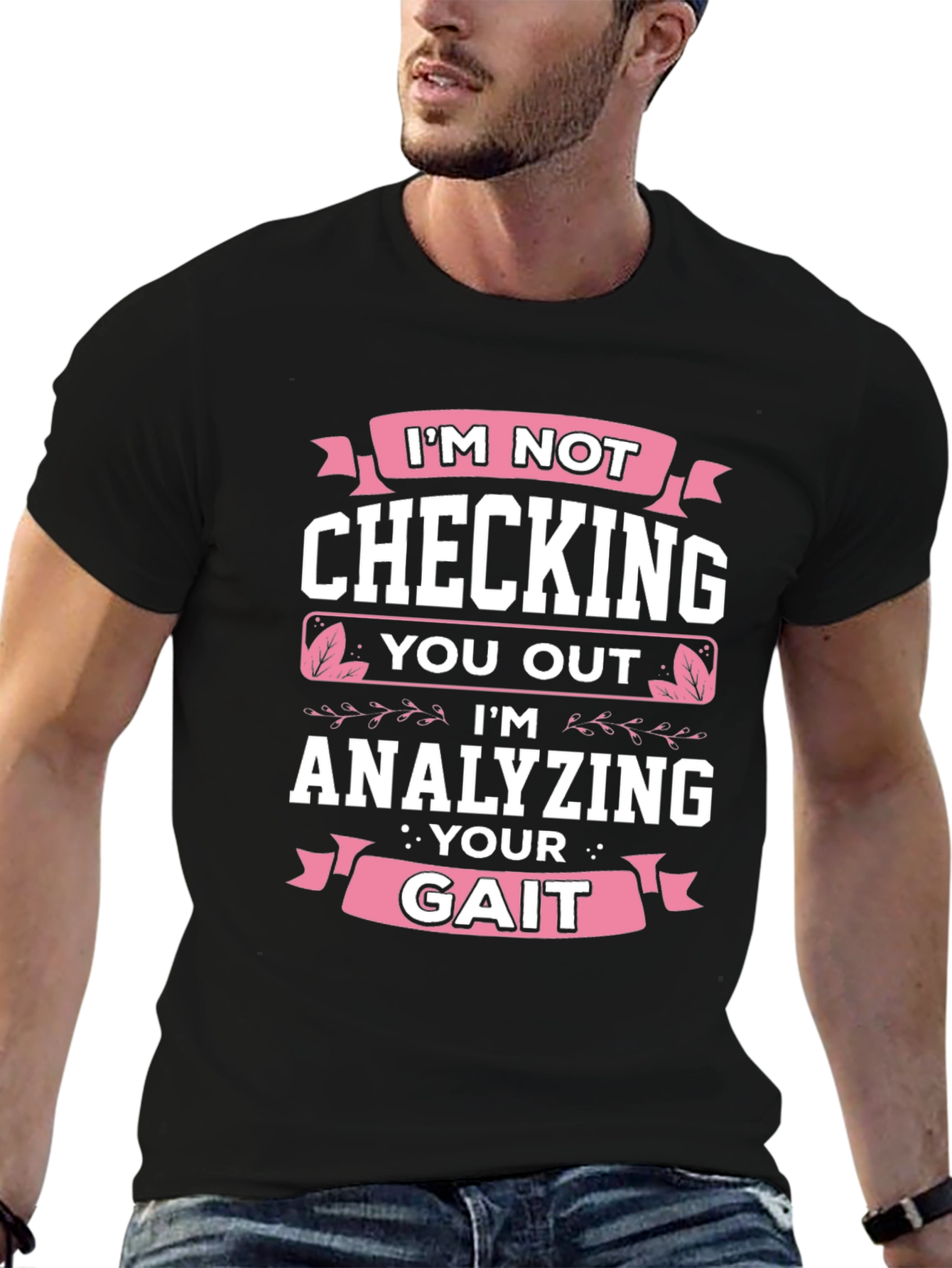 Analyzing Your Gait Funny Black T-Shirt